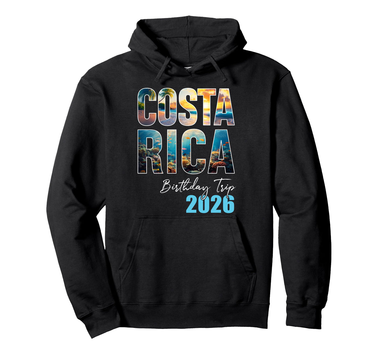 Costa Rica Birthday Trip 2026 Hoodie - Aesthetic Graphic Men Women - T-Shirt, Sweatshirt, Hoodie