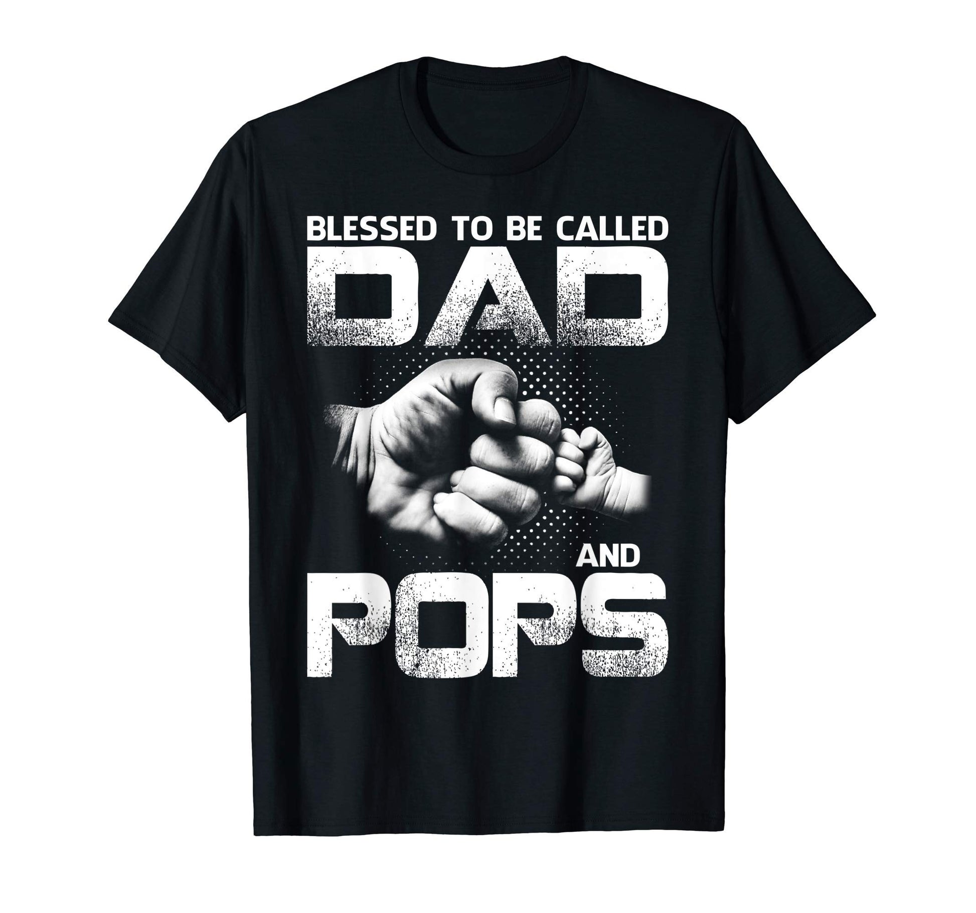Blessed To Be Called Dad And Pops T-Shirt - Trendy Graphic for Adults - T-Shirt, Sweatshirt, Hoodie