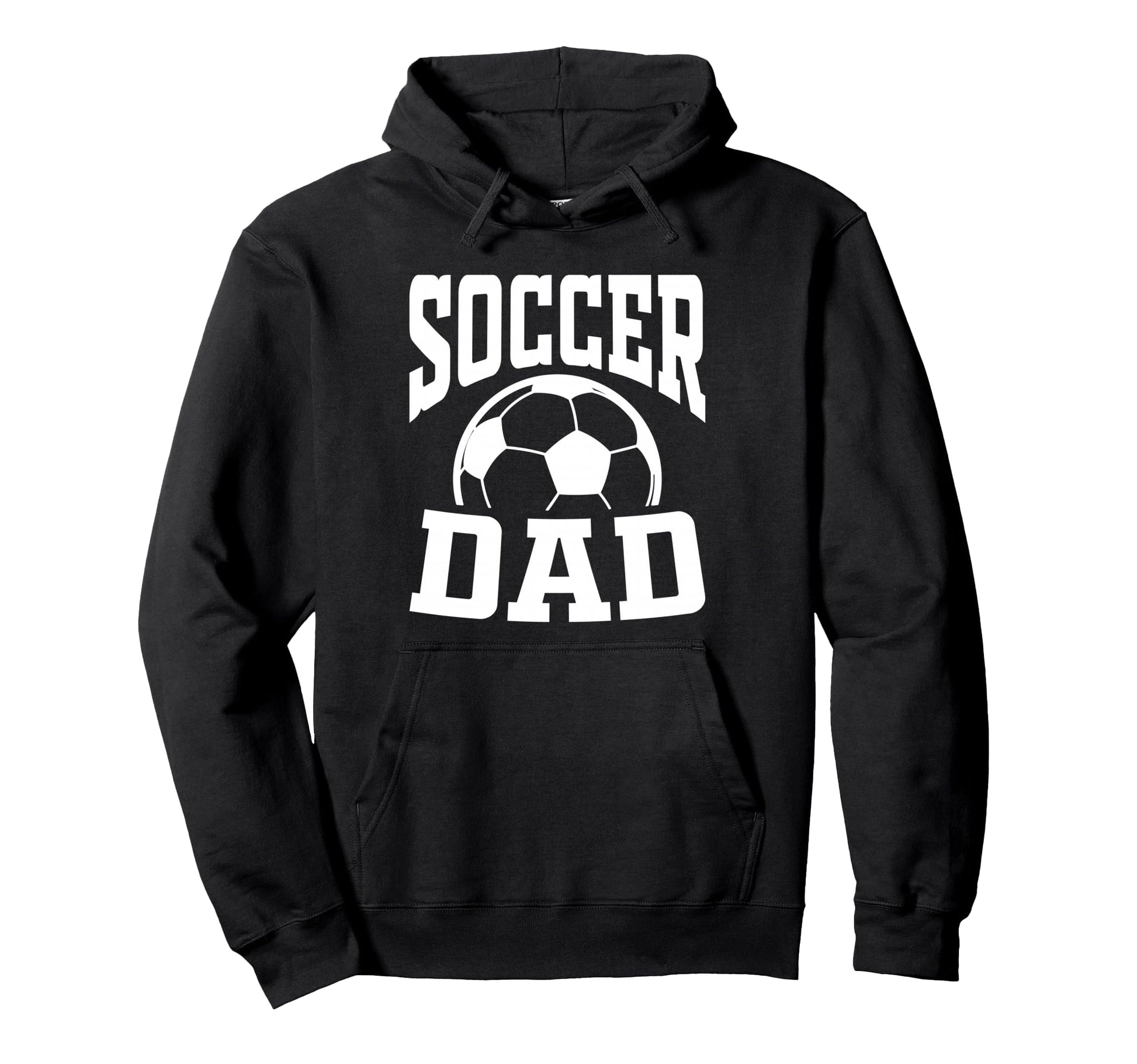 Soccer Dad Fathers Day Soccer Fan Hoodie - Streetwear Style Men Women - T-Shirt, Sweatshirt, Hoodie