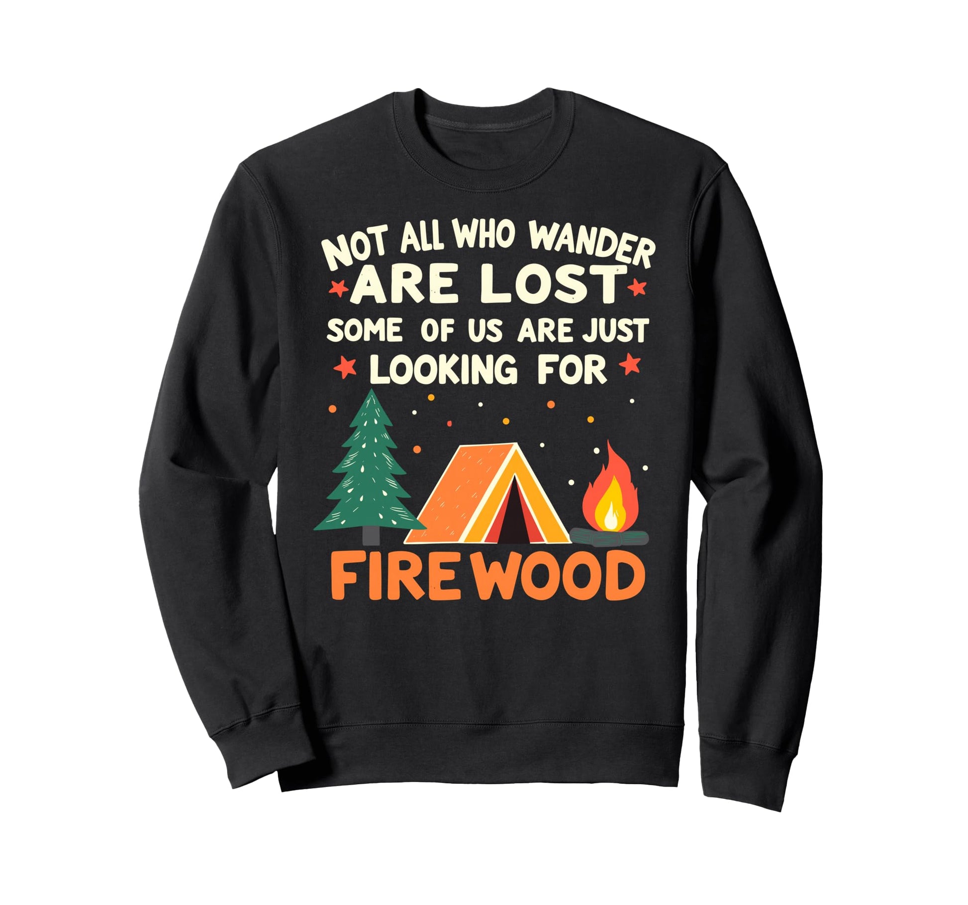 Not All Who Wander Lost Some Sweatshirt - Custom Art Print Men Women - T-Shirt, Sweatshirt, Hoodie