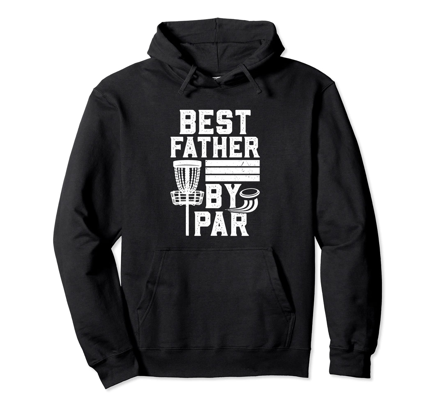 Best Father Par Fathers Day Papa Hoodie - Casual Everyday Wear for Adults - T-Shirt, Sweatshirt, Hoodie