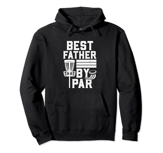 Best Father Par Fathers Day Papa Hoodie - Casual Everyday Wear for Adults - T-Shirt, Sweatshirt, Hoodie