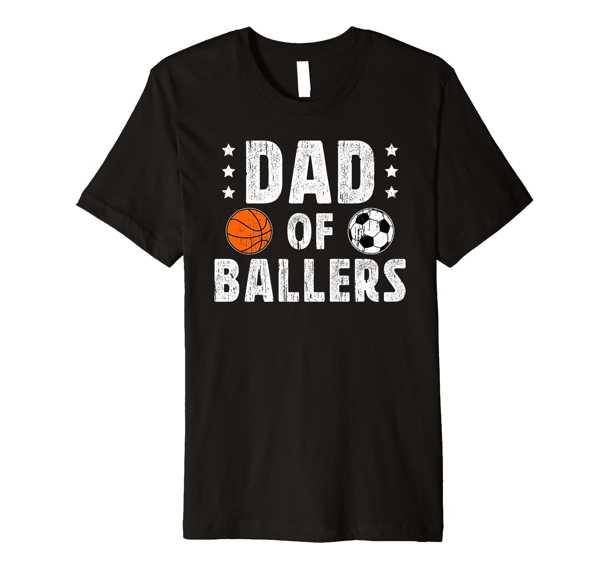 Mens Dad Ballers Soccer Basketball Dad T-Shirt - Unique Graphic Unisex - T-Shirt, Sweatshirt, Hoodie