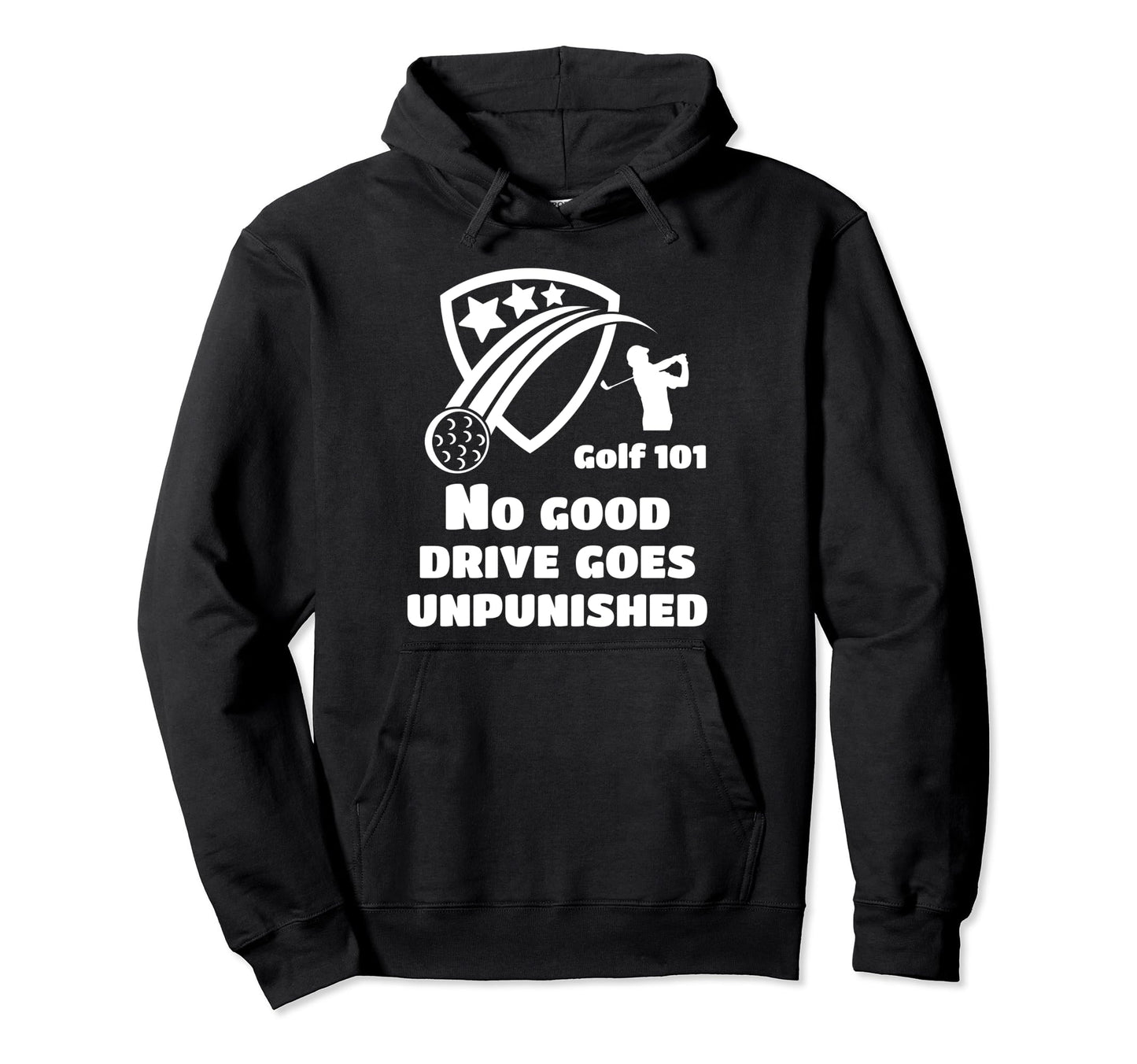 Golf 101 Golfing Driver Golf Club Lets Hoodie - Fun Novelty Design Unisex - T-Shirt, Sweatshirt, Hoodie