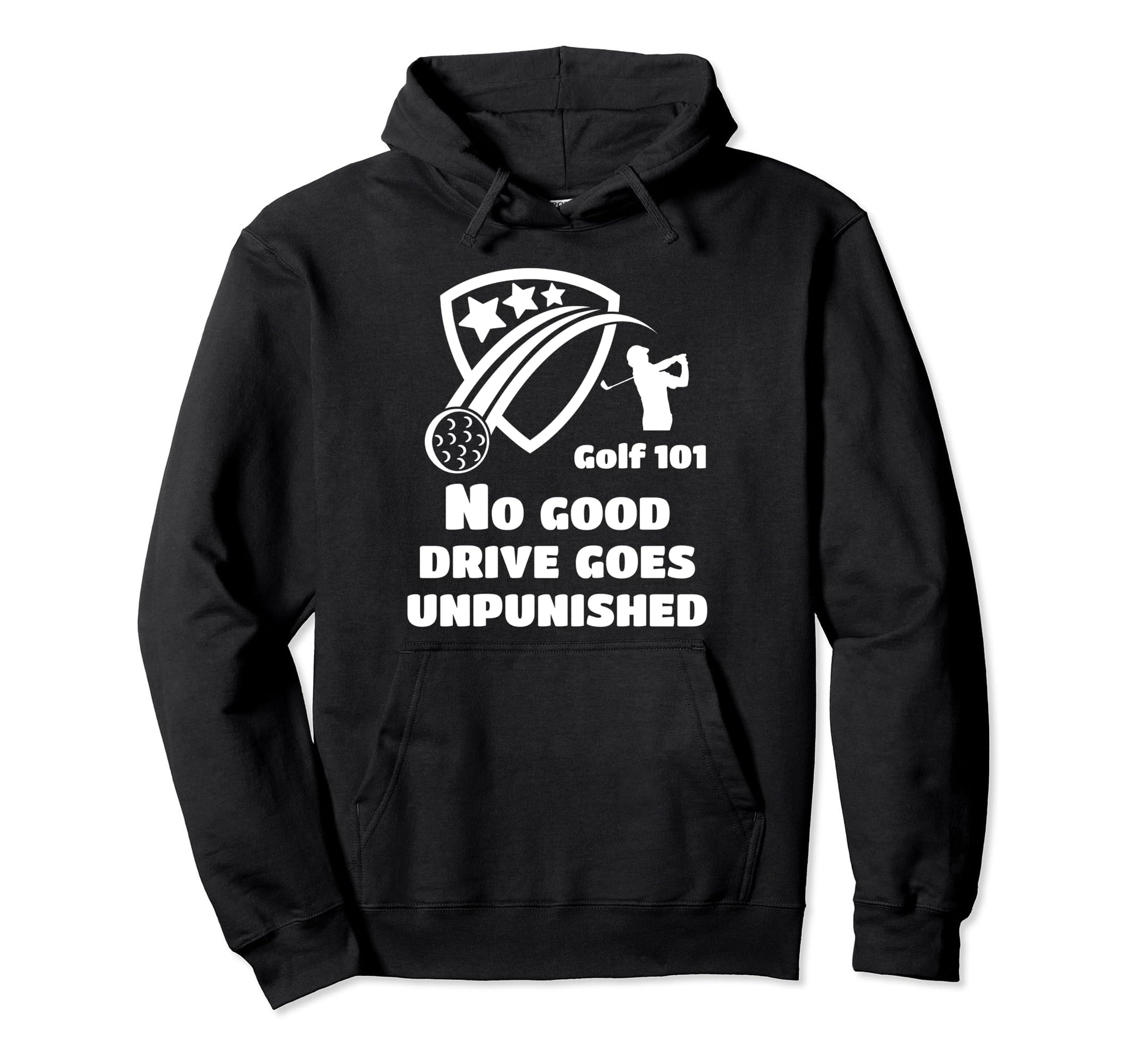 Golf 101 Golfing Driver Golf Club Lets Hoodie - Fun Novelty Design Unisex - T-Shirt, Sweatshirt, Hoodie
