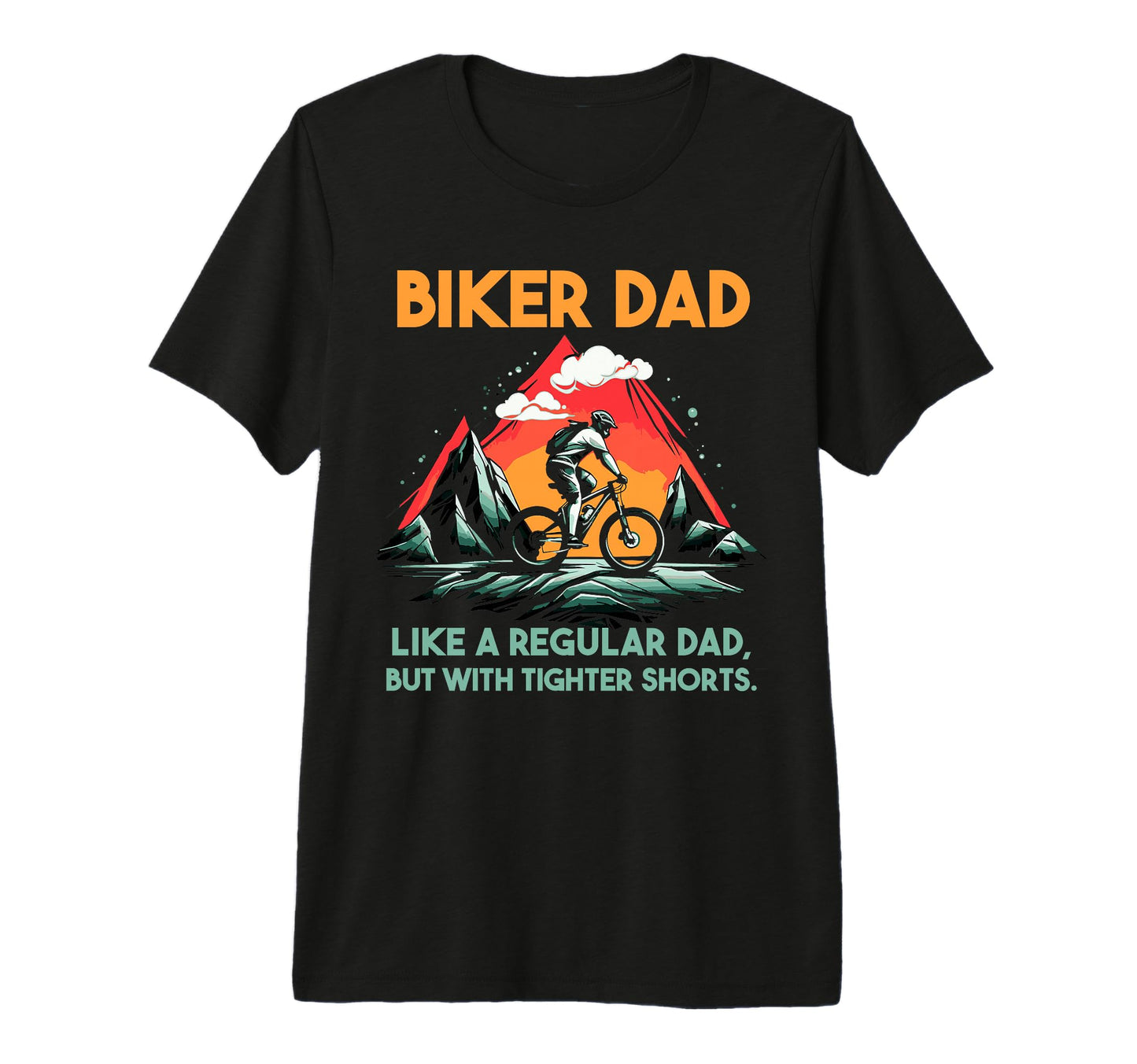 Mens Cyclist Dad Biker Dad Like T-Shirt - Custom Art Print for Adults - T-Shirt, Sweatshirt, Hoodie