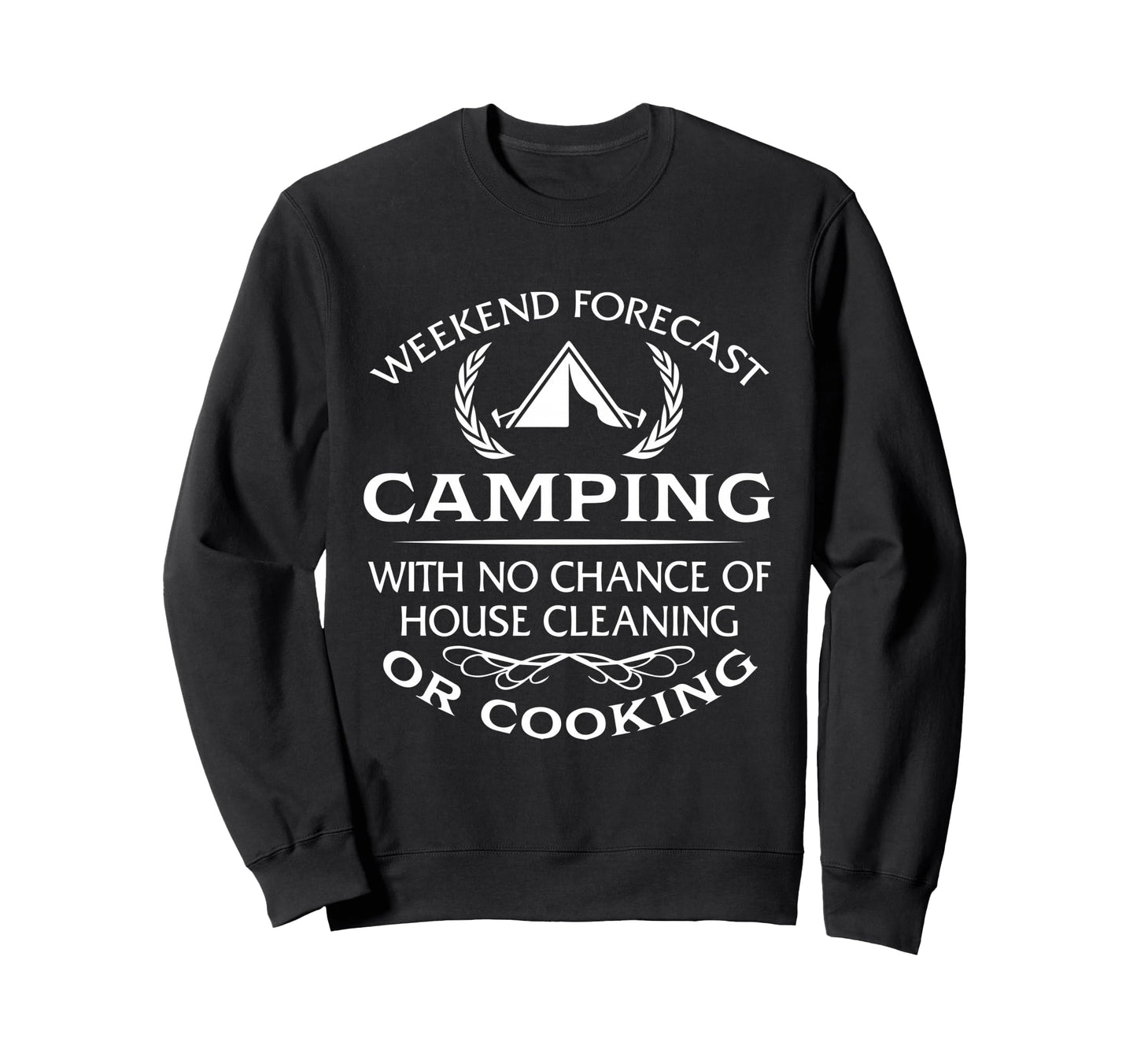 Camping Family Weekend Mom Dad Sweatshirt - Fun Novelty Design Unisex - T-Shirt, Sweatshirt, Hoodie