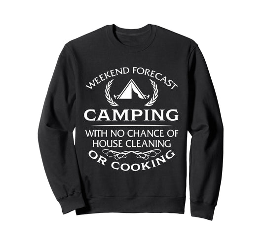 Camping Family Weekend Mom Dad Sweatshirt - Fun Novelty Design Unisex - T-Shirt, Sweatshirt, Hoodie