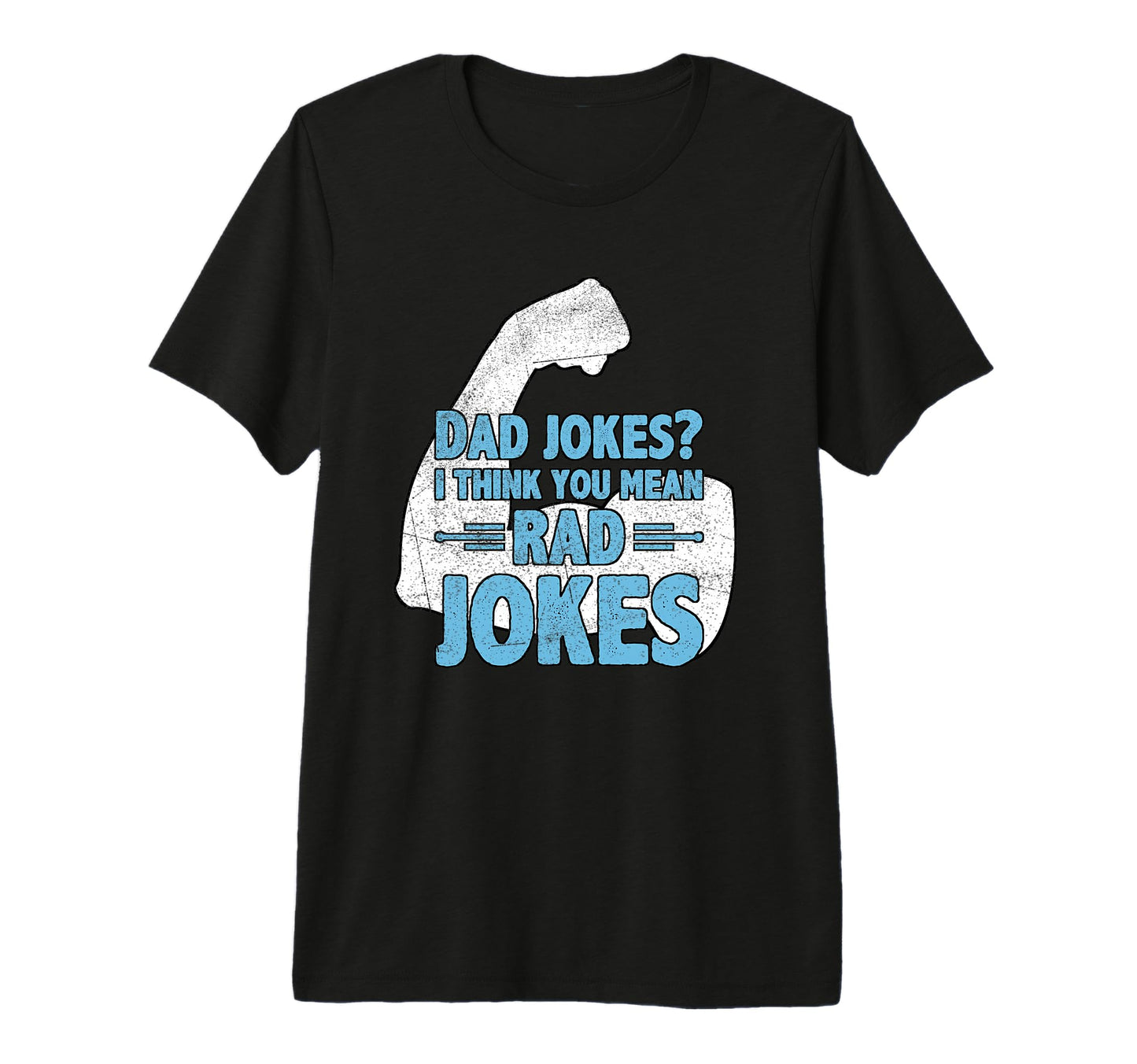 Dad Jokes I Think You Mean Rad Jokes T-Shirt - Aesthetic Graphic Men Women - T-Shirt, Sweatshirt, Hoodie