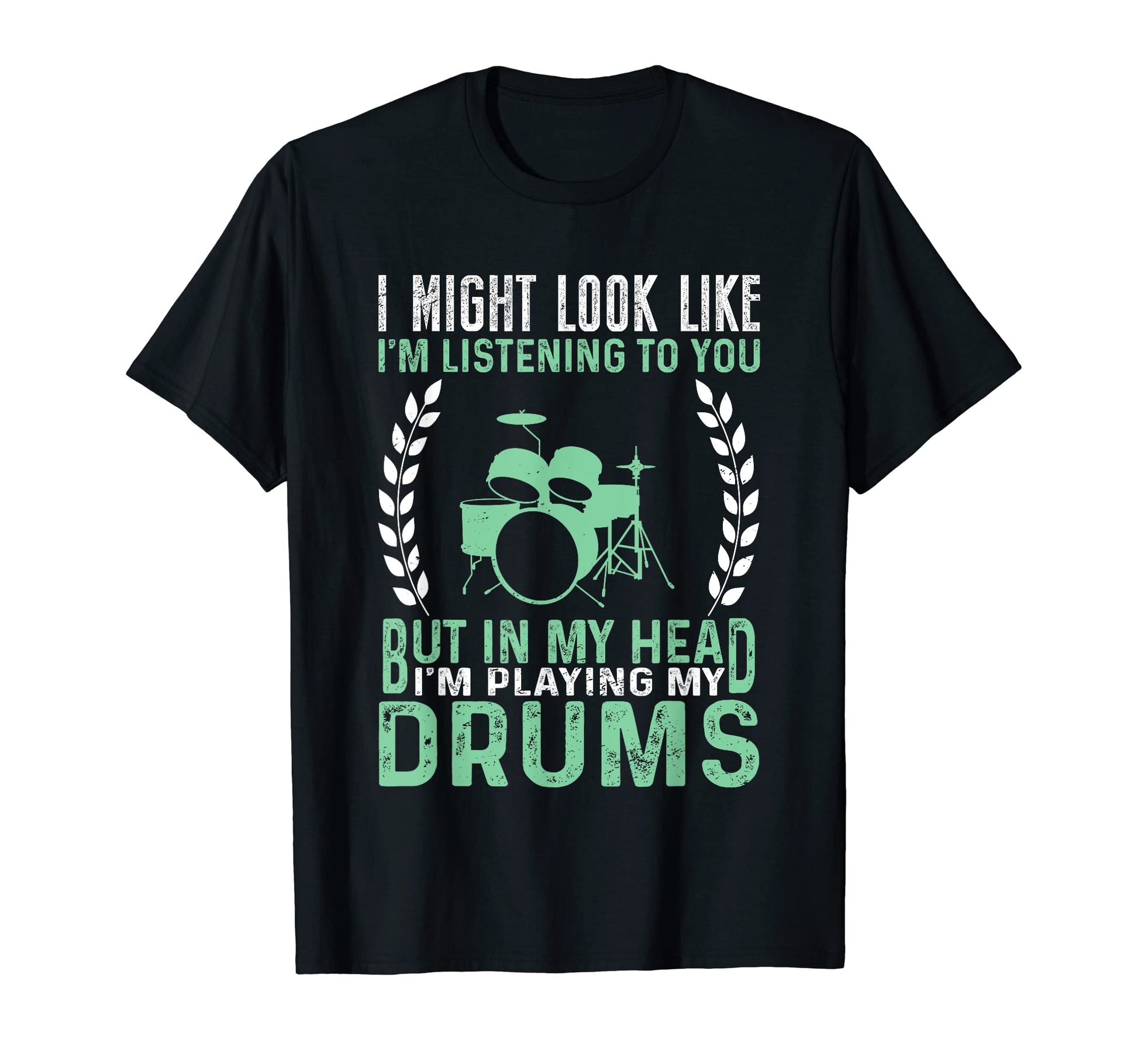 Drummer Musician Drum Player T-Shirt - Fun Novelty Design Unisex - T-Shirt, Sweatshirt, Hoodie