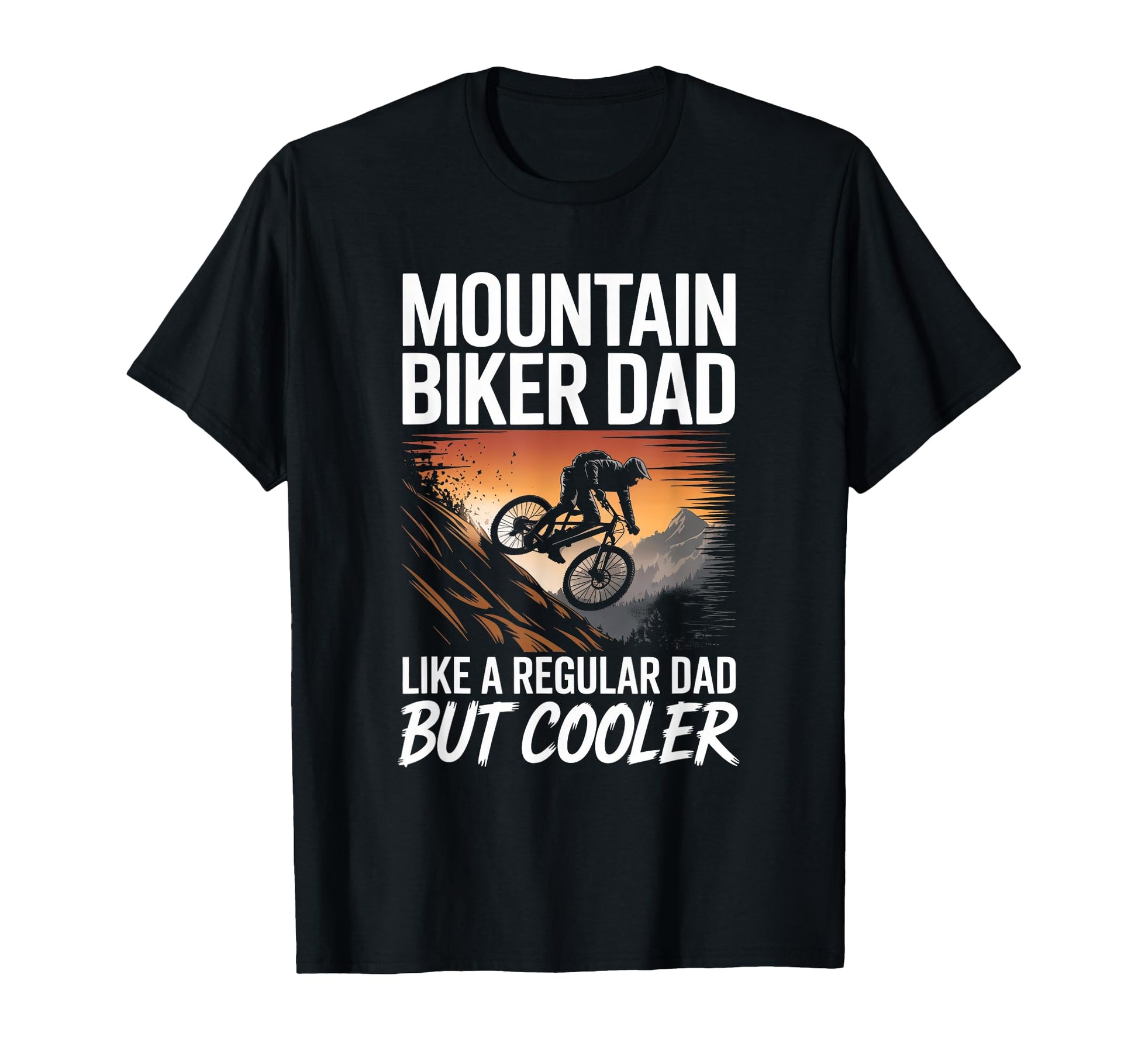 Mountain Biker Dad Funny Mtb Father T-Shirt - Minimalist Print Men Women - T-Shirt, Sweatshirt, Hoodie