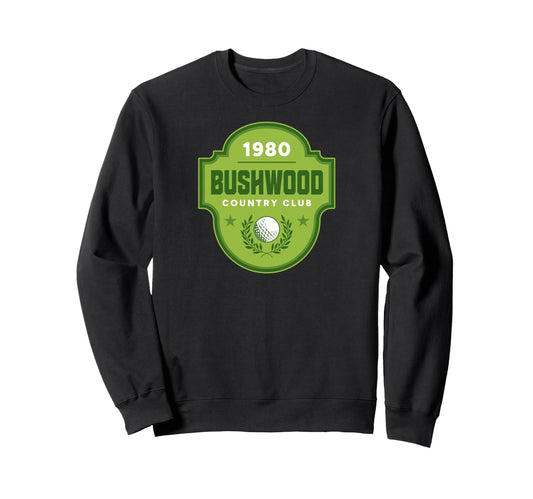 Bushwood Country Club Golf Squad Sweatshirt - Streetwear Style Men Women - T-Shirt, Sweatshirt, Hoodie