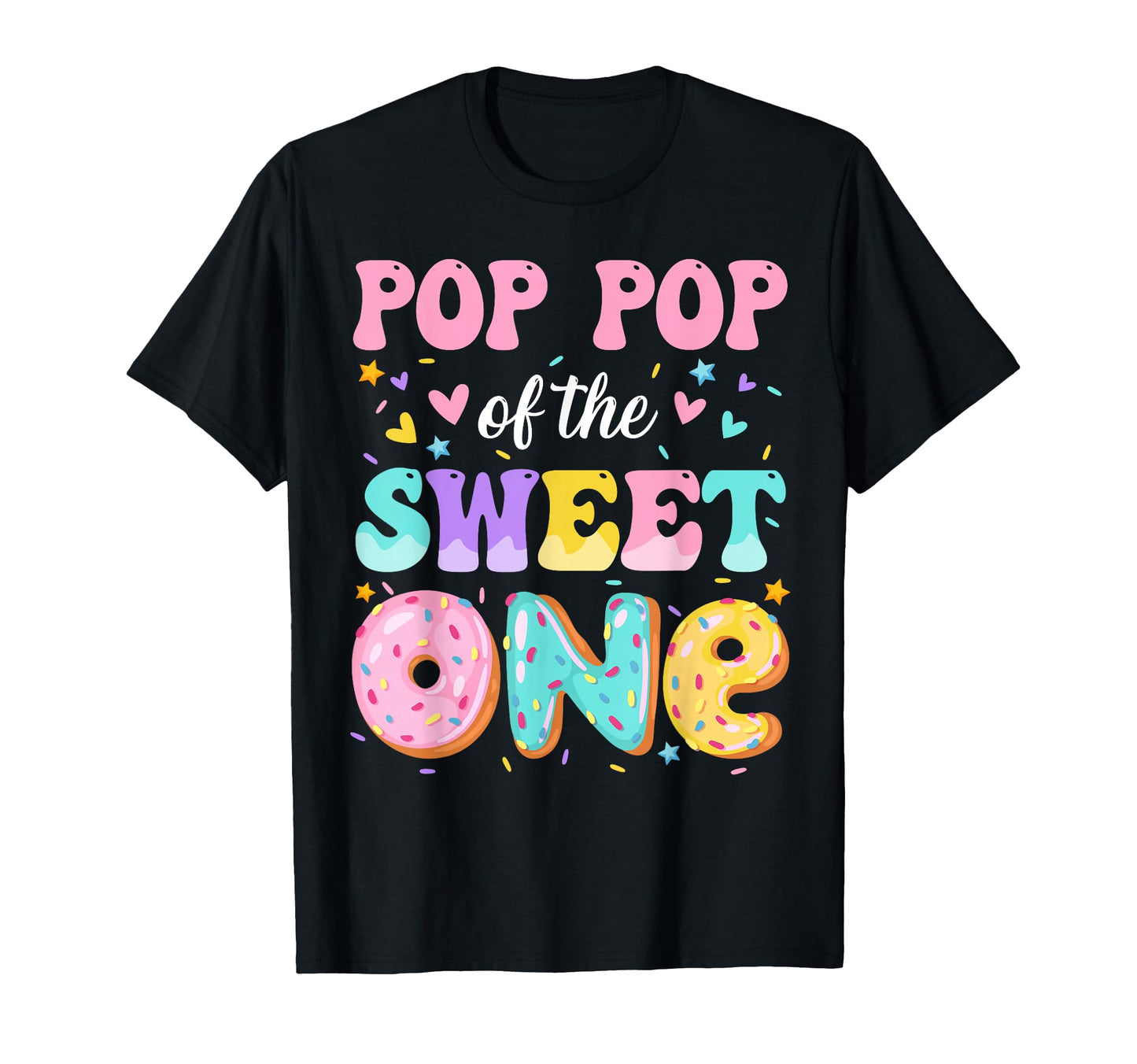 Pop Pop Sweet One 1St Birthday Donut T-Shirt - Streetwear Style Men Women - T-Shirt, Sweatshirt, Hoodie
