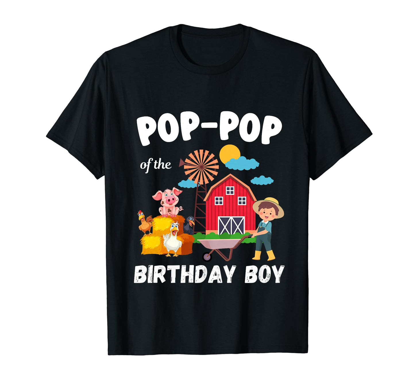 Pop Pop Birthday Farm Animal Party T-Shirt - Trendy Graphic Unisex - T-Shirt, Sweatshirt, Hoodie