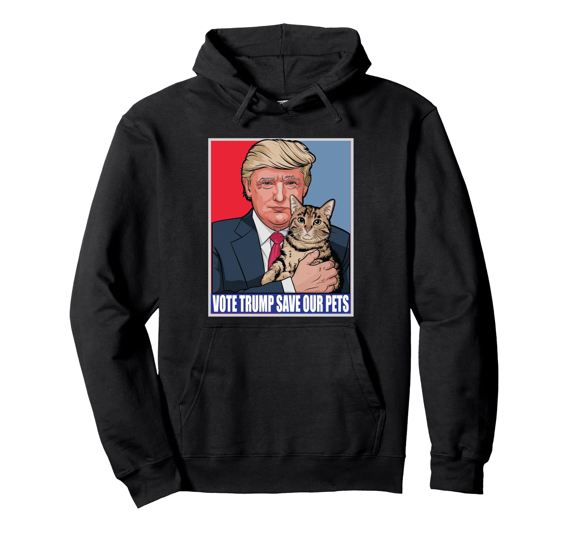 Votre Trump Save Our Pets Cats Trump Cat Hoodie - Unique Graphic Men Women - T-Shirt, Sweatshirt, Hoodie