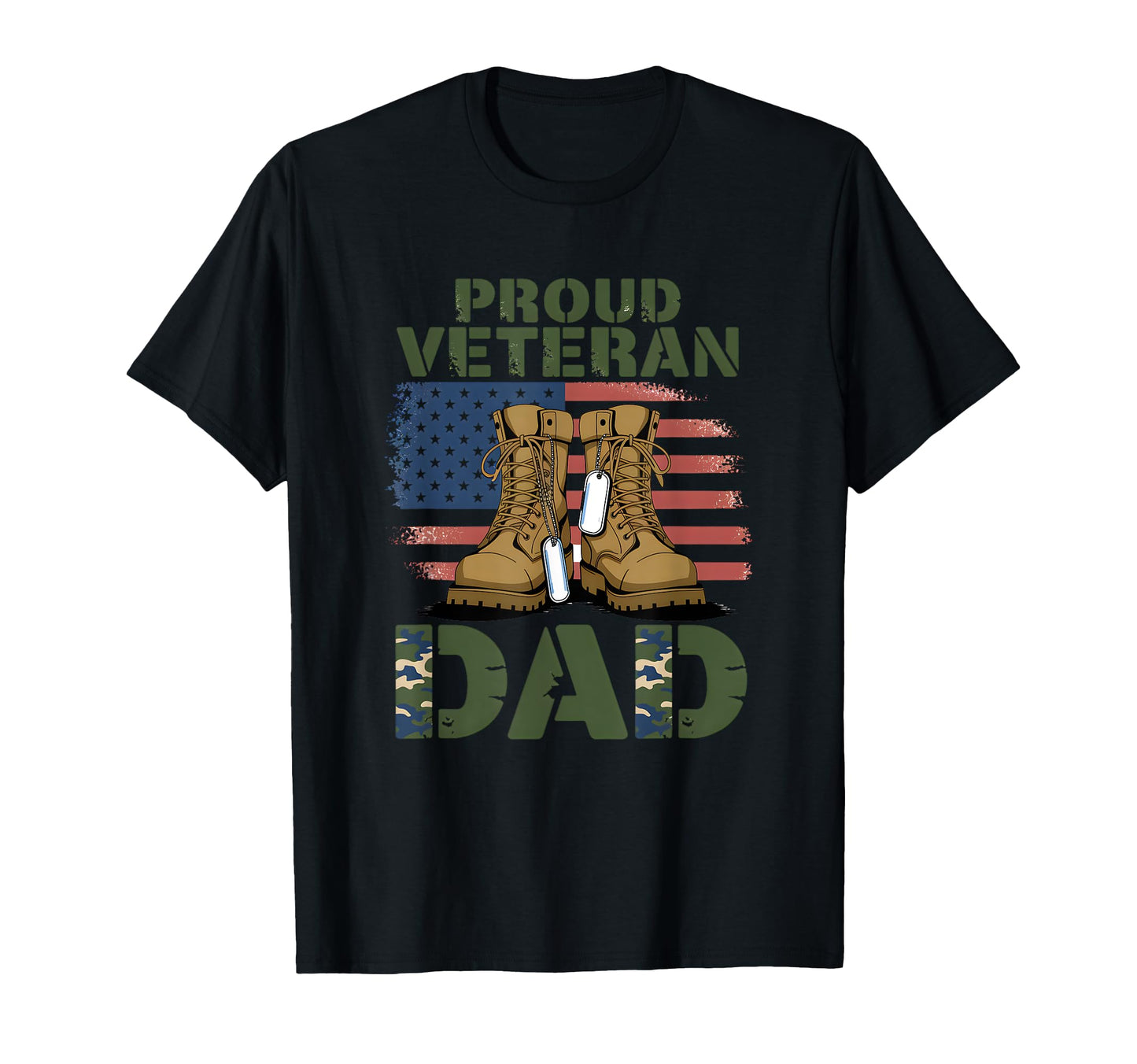 Proud Veteran Dad American Flag Boots T-Shirt - Fun Novelty Design Unisex - T-Shirt, Sweatshirt, Hoodie