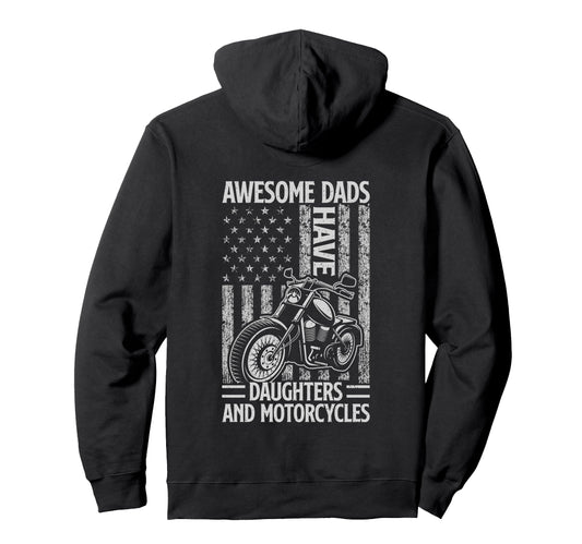 Awesome Dads Have Daughters And Hoodie - Casual Everyday Wear Unisex - T-Shirt, Sweatshirt, Hoodie