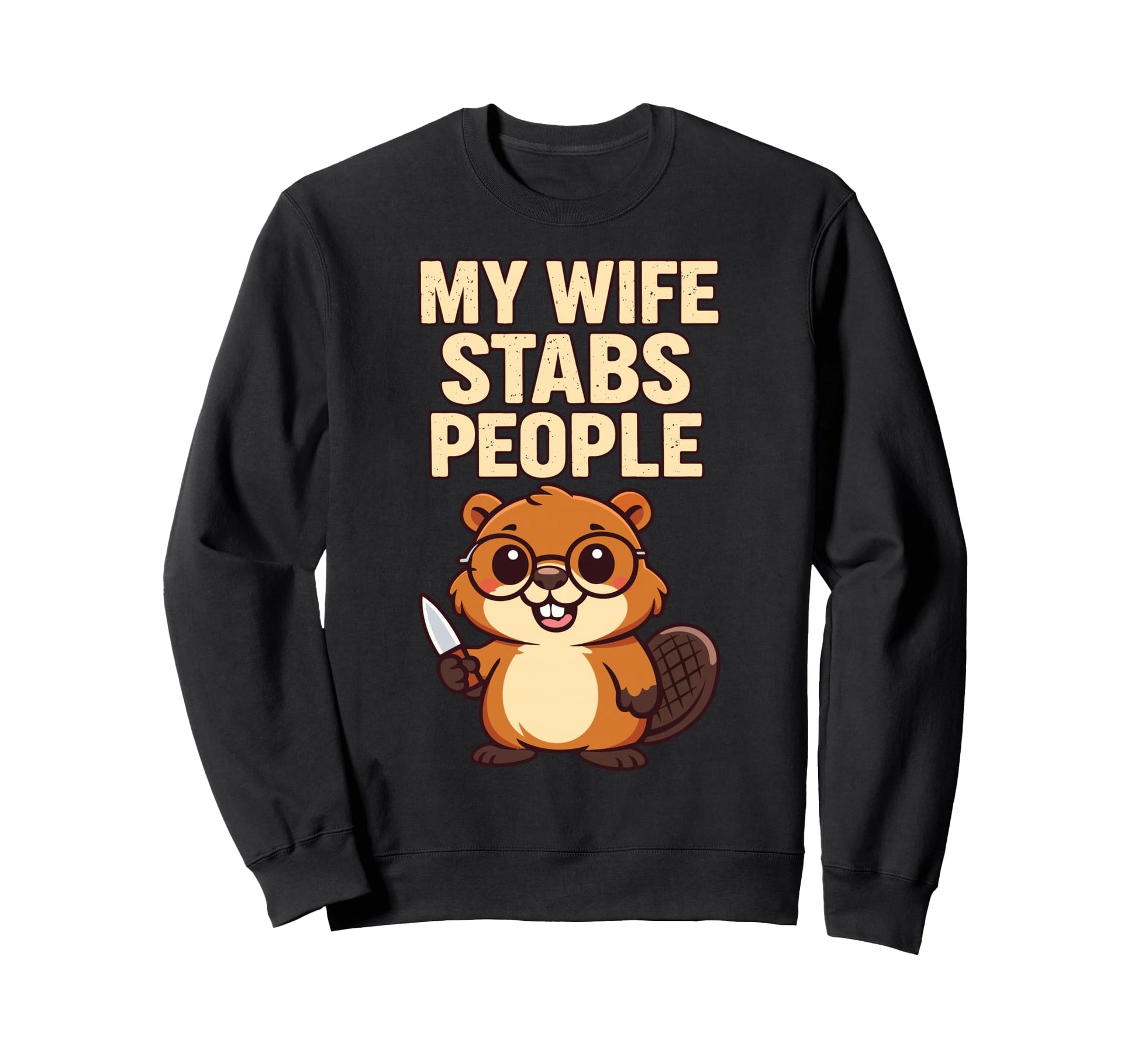 Funny Husband Dad Shirts From Mom Sweatshirt - Casual Everyday Wear Unisex - T-Shirt, Sweatshirt, Hoodie