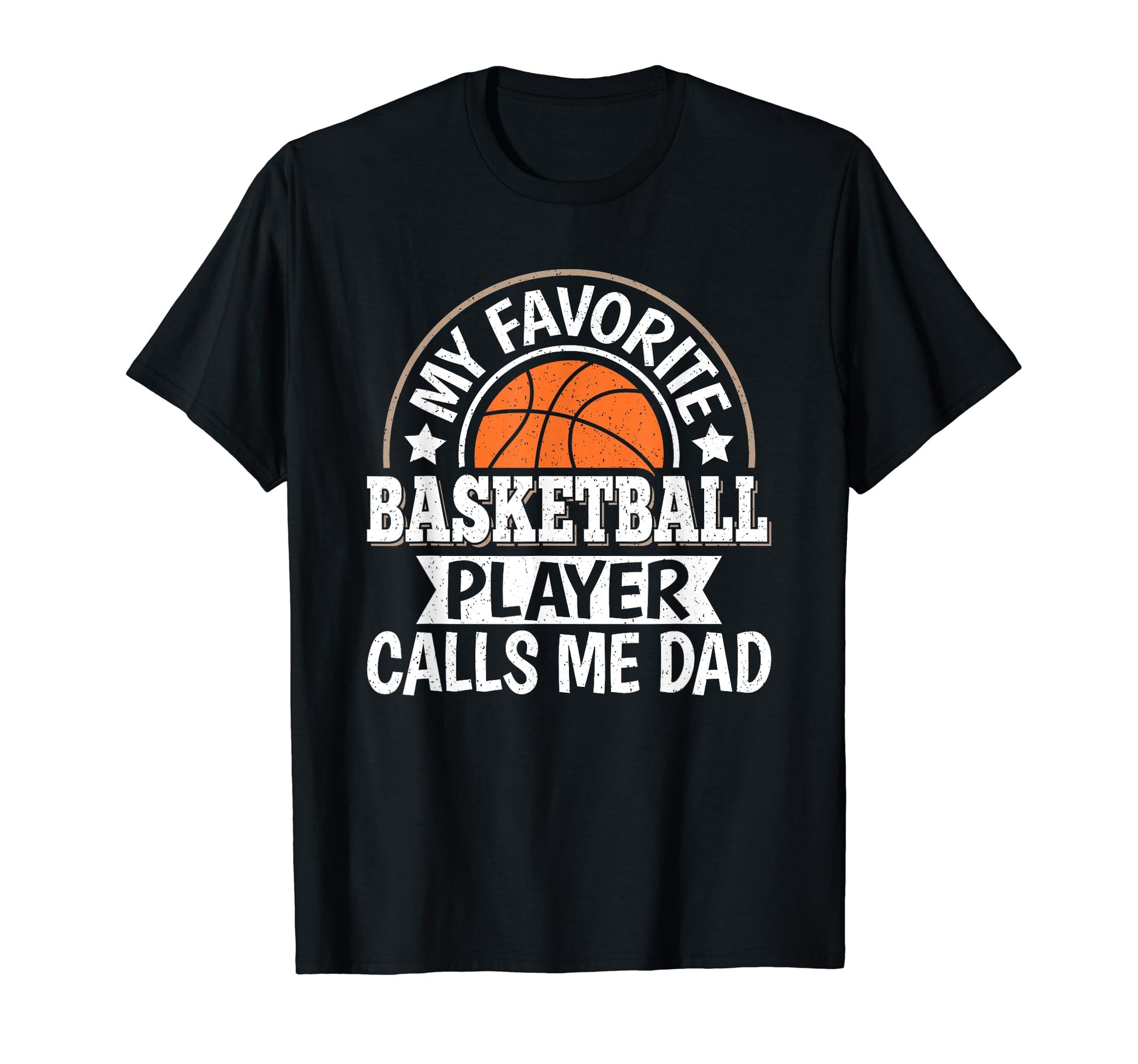 My Favorite Basketball Player Calls Me T-Shirt - Streetwear Style Unisex - T-Shirt, Sweatshirt, Hoodie