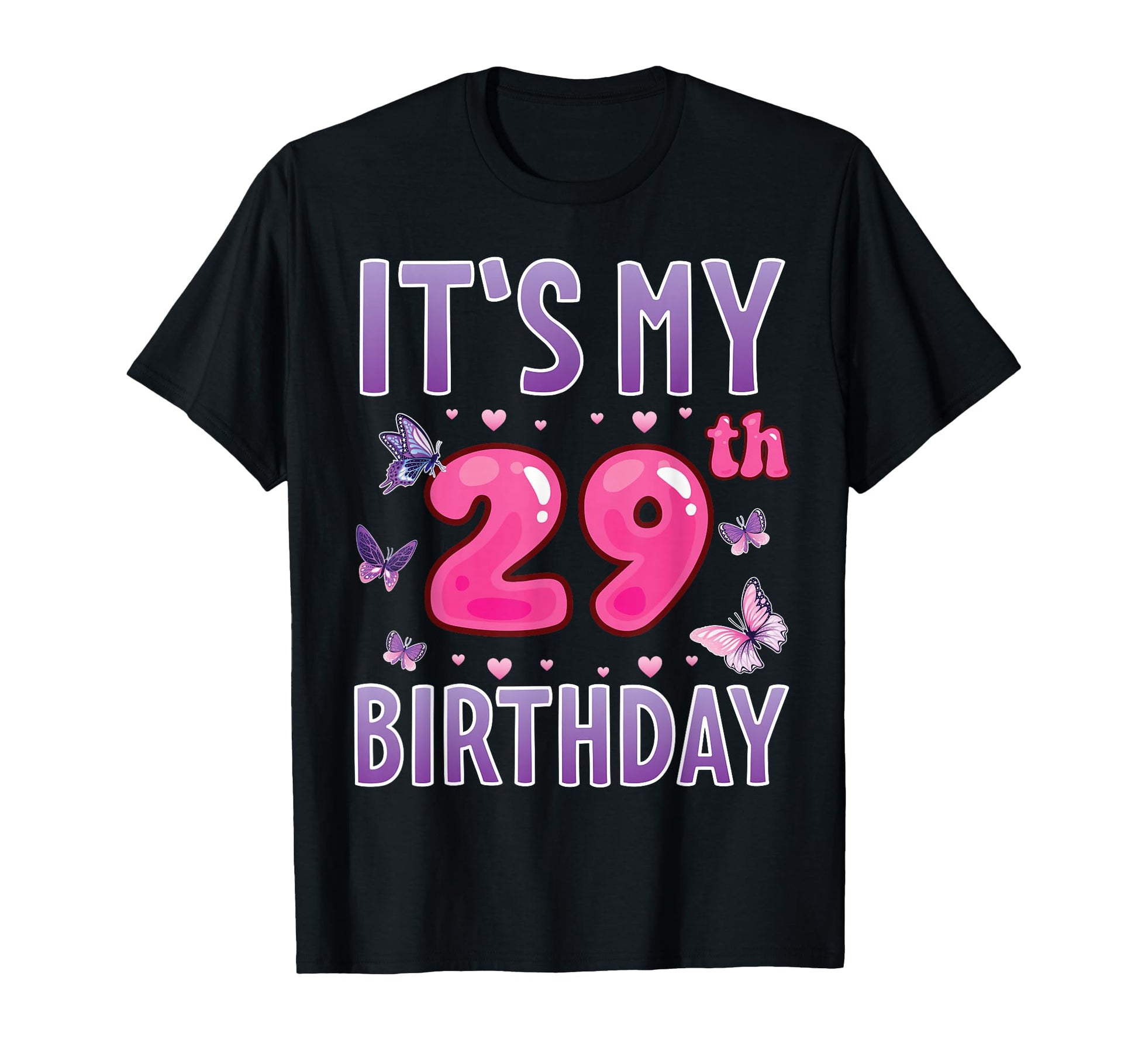 Butterflies Hearts Happy 29 Years T-Shirt - Streetwear Style for Adults - T-Shirt, Sweatshirt, Hoodie