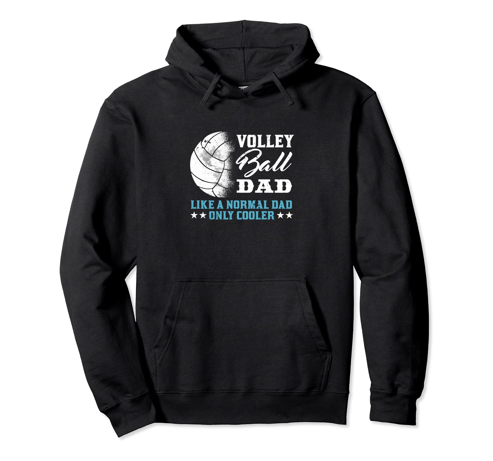 Volleyball Dad Like Normal Dad Only Hoodie - Aesthetic Graphic Unisex - T-Shirt, Sweatshirt, Hoodie