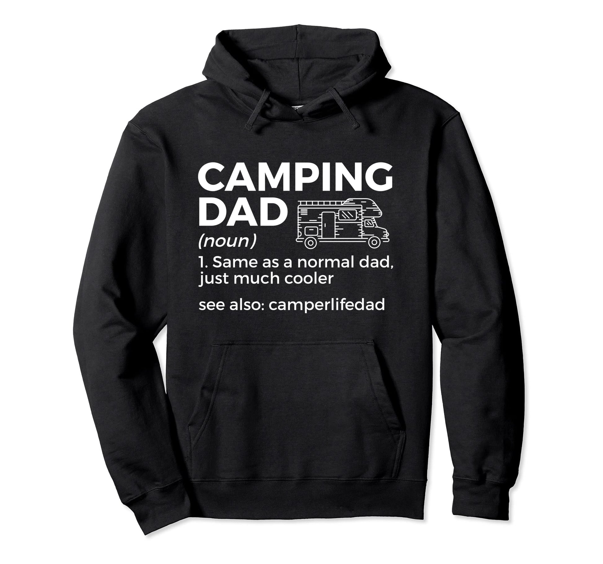 Camping Dad Definition Funny Rv Hoodie - Streetwear Style Unisex - T-Shirt, Sweatshirt, Hoodie