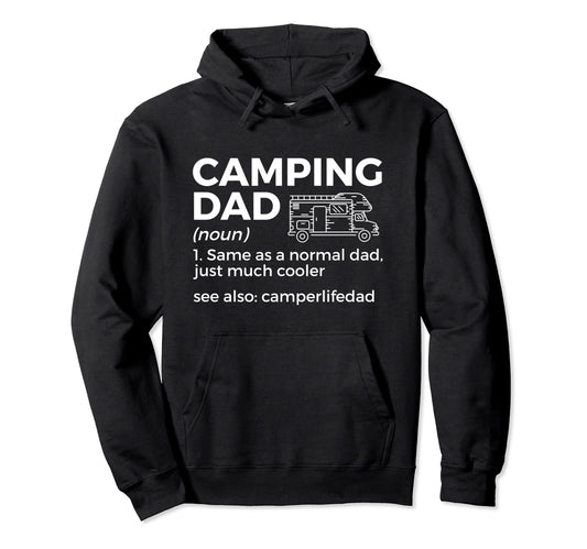 Camping Dad Definition Funny Rv Hoodie - Streetwear Style Unisex - T-Shirt, Sweatshirt, Hoodie