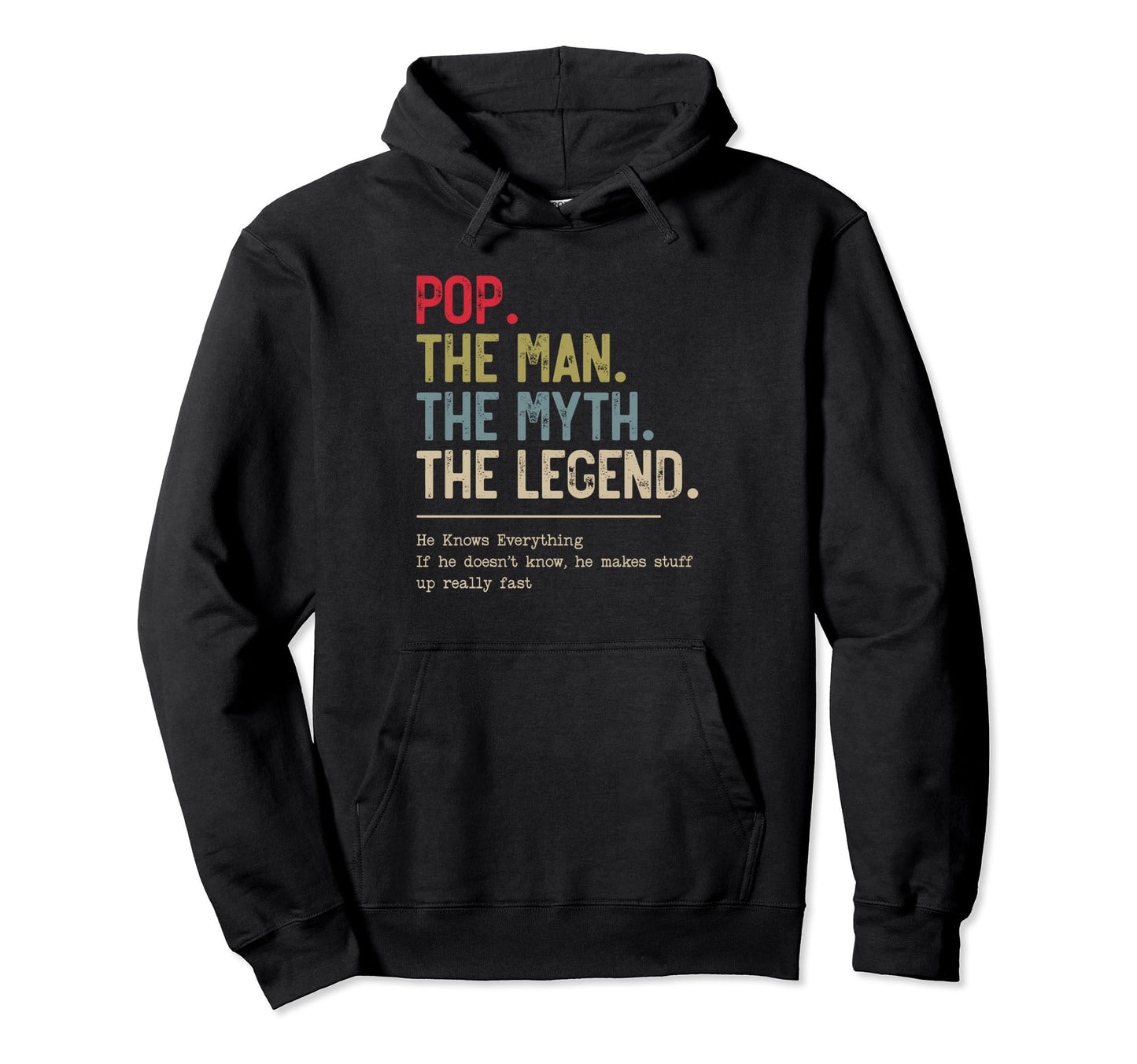 Pop Myth Legend He Knows Everything Hoodie - Unique Graphic Unisex - T-Shirt, Sweatshirt, Hoodie