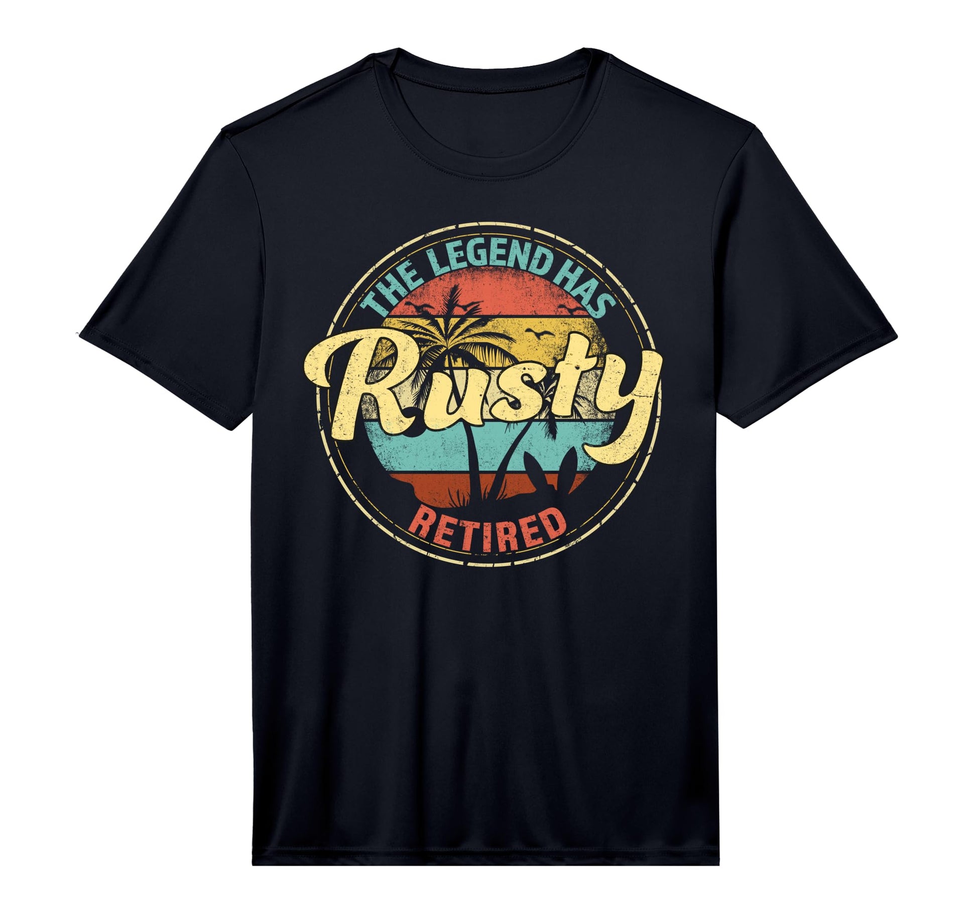 Mens Rusty Legend Has Retired T-Shirt - Casual Everyday Wear for Adults - T-Shirt, Sweatshirt, Hoodie
