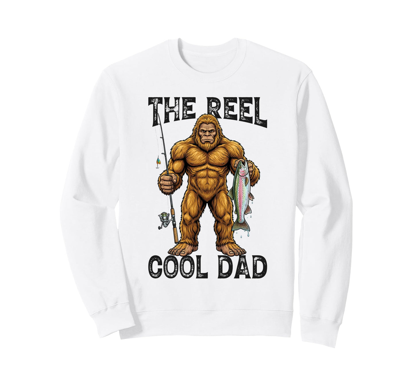 Bigfoot Fishing Dad Reel Dad Sweatshirt - Minimalist Print Men Women - T-Shirt, Sweatshirt, Hoodie