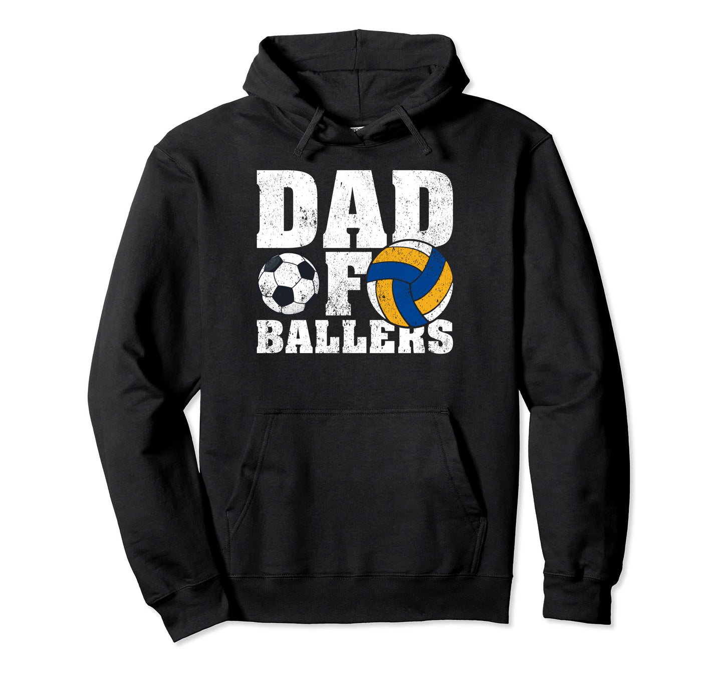Soccer Volleyball Dad Funny Dad Hoodie - Casual Everyday Wear Unisex - T-Shirt, Sweatshirt, Hoodie