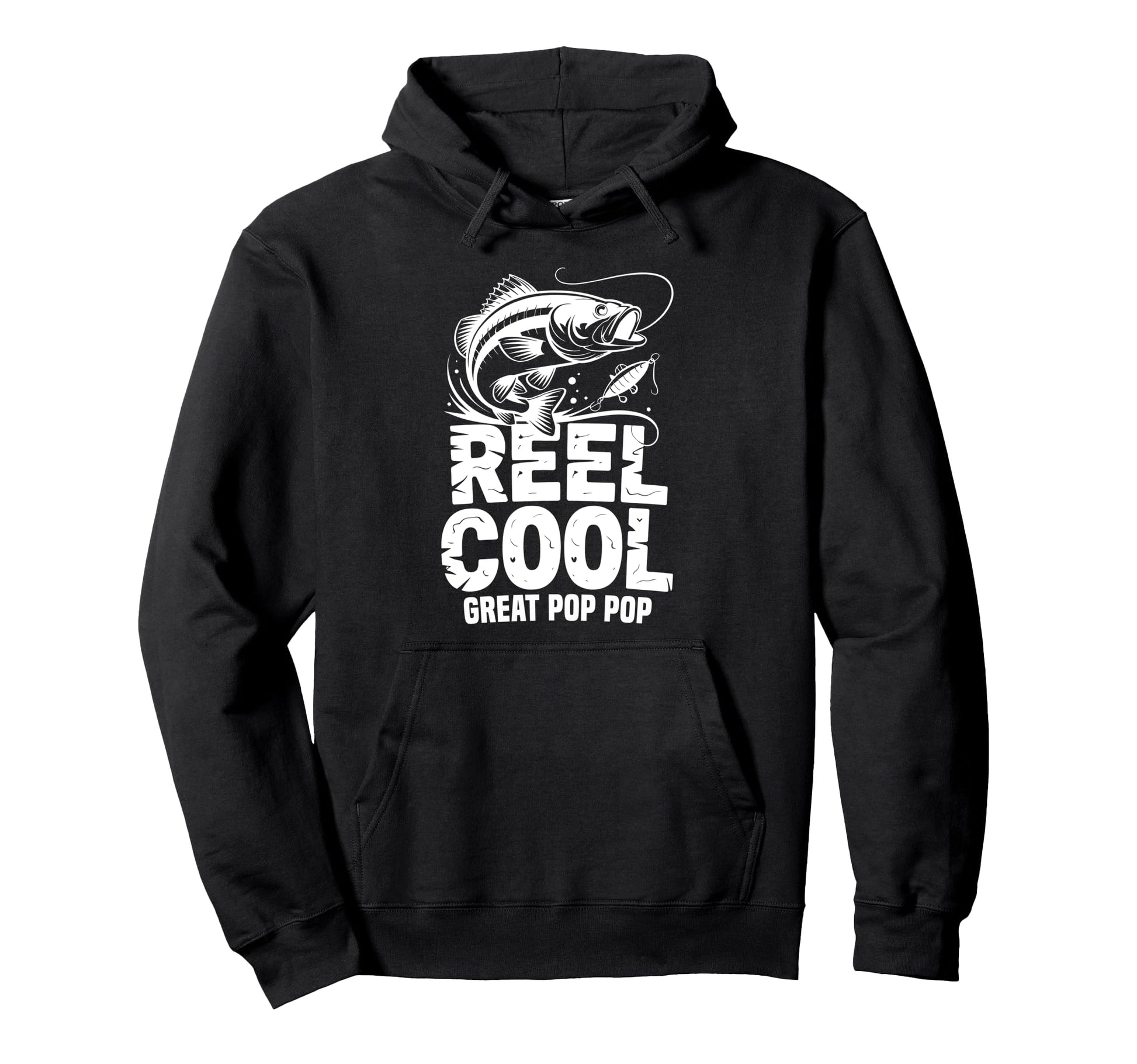 Reel Great Pop Pop Fishing Grandpa Hoodie - Streetwear Style Unisex - T-Shirt, Sweatshirt, Hoodie