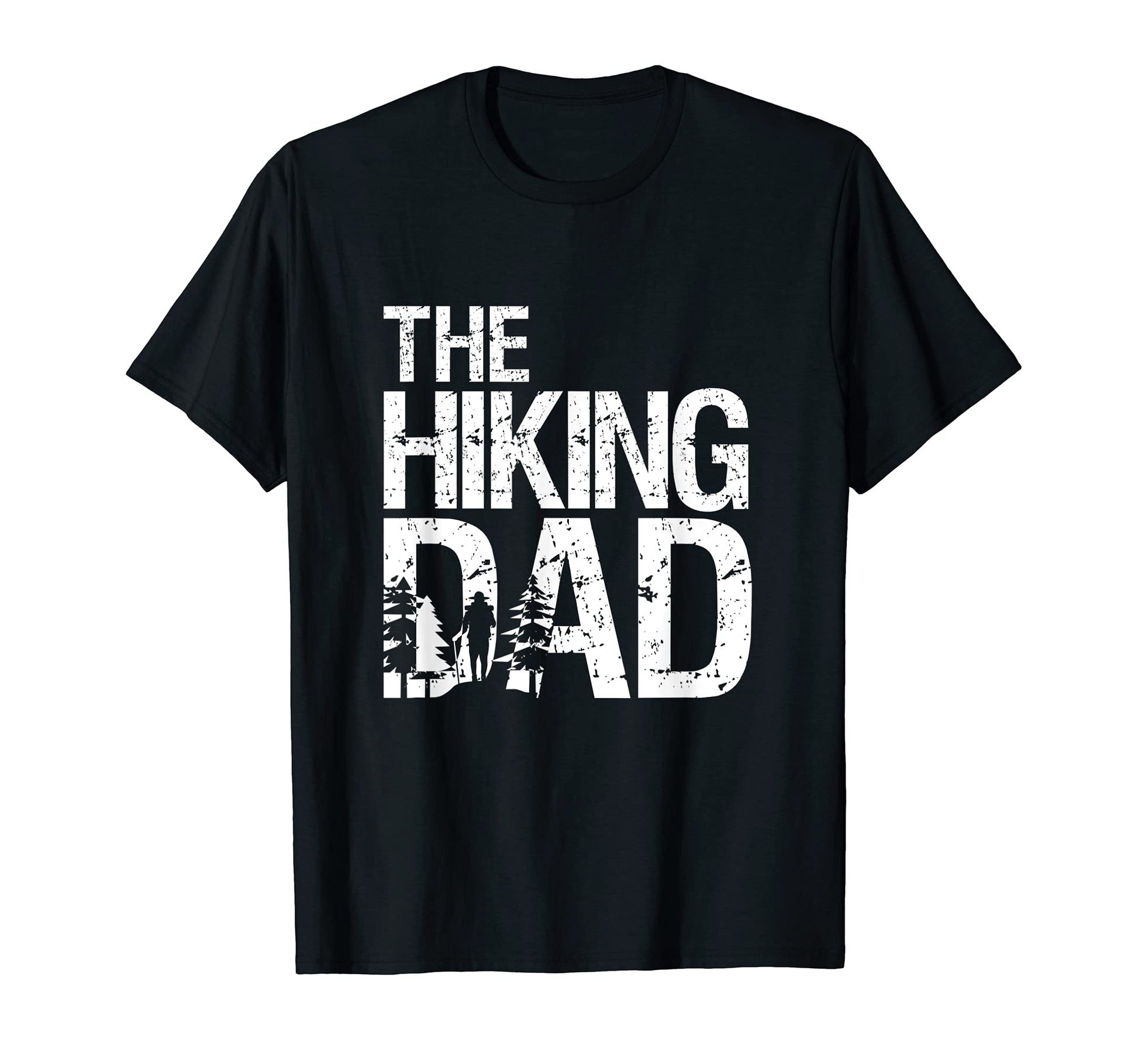 Funny Hiking Dad Fathers Day Adventure T-Shirt - Trendy Graphic for Adults - T-Shirt, Sweatshirt, Hoodie