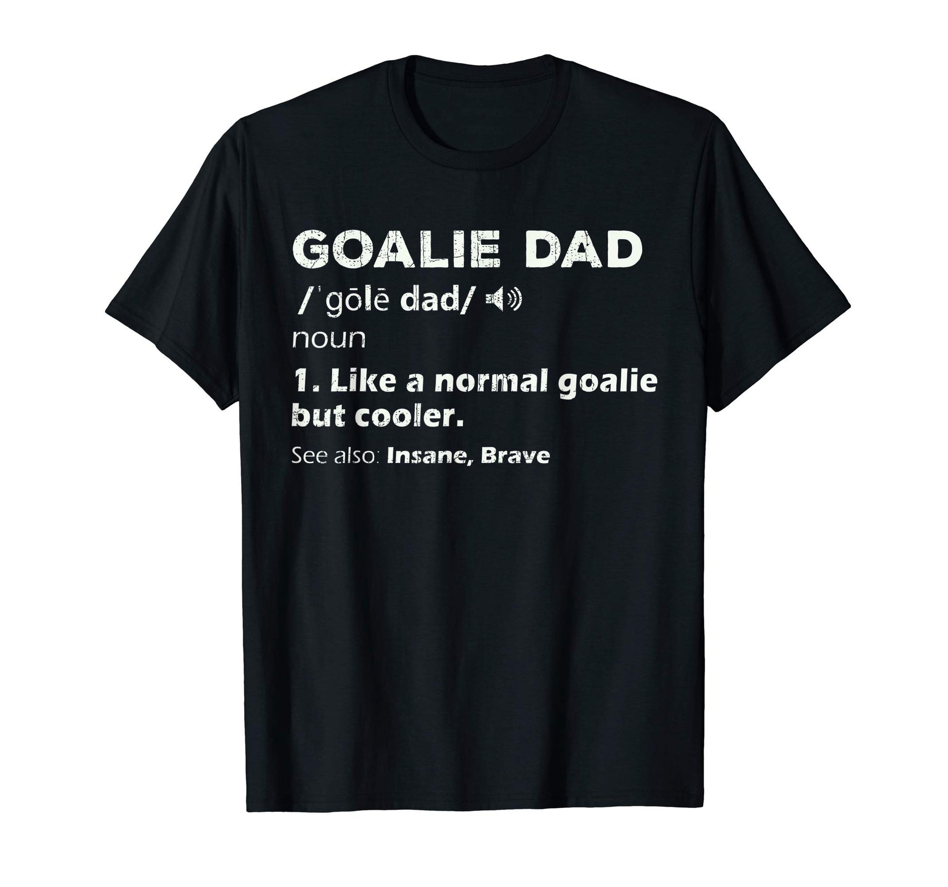 Hockey Goalie Dad Gift Goalkeeper T-Shirt - Minimalist Print for Adults - T-Shirt, Sweatshirt, Hoodie