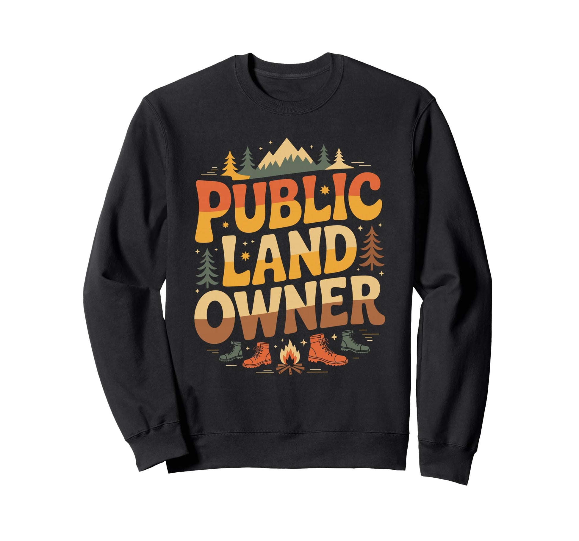 Public Land Owner Outdoor Camping Sweatshirt - Minimalist Print for Adults - T-Shirt, Sweatshirt, Hoodie