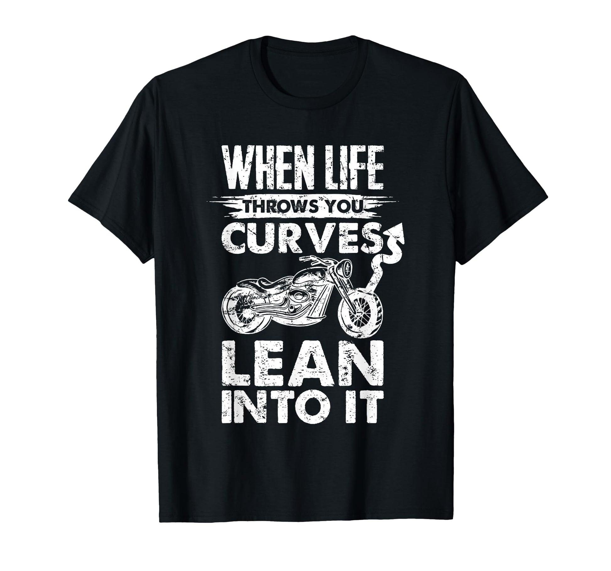 When Life Throws You Curves Lean T-Shirt - Casual Everyday Wear Men Women - T-Shirt, Sweatshirt, Hoodie