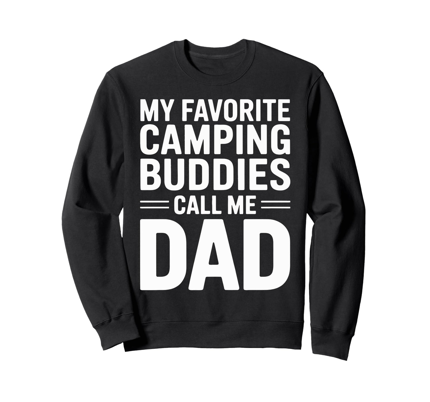 My Favorite Camping Buddies Call Sweatshirt - Aesthetic Graphic for Adults - T-Shirt, Sweatshirt, Hoodie