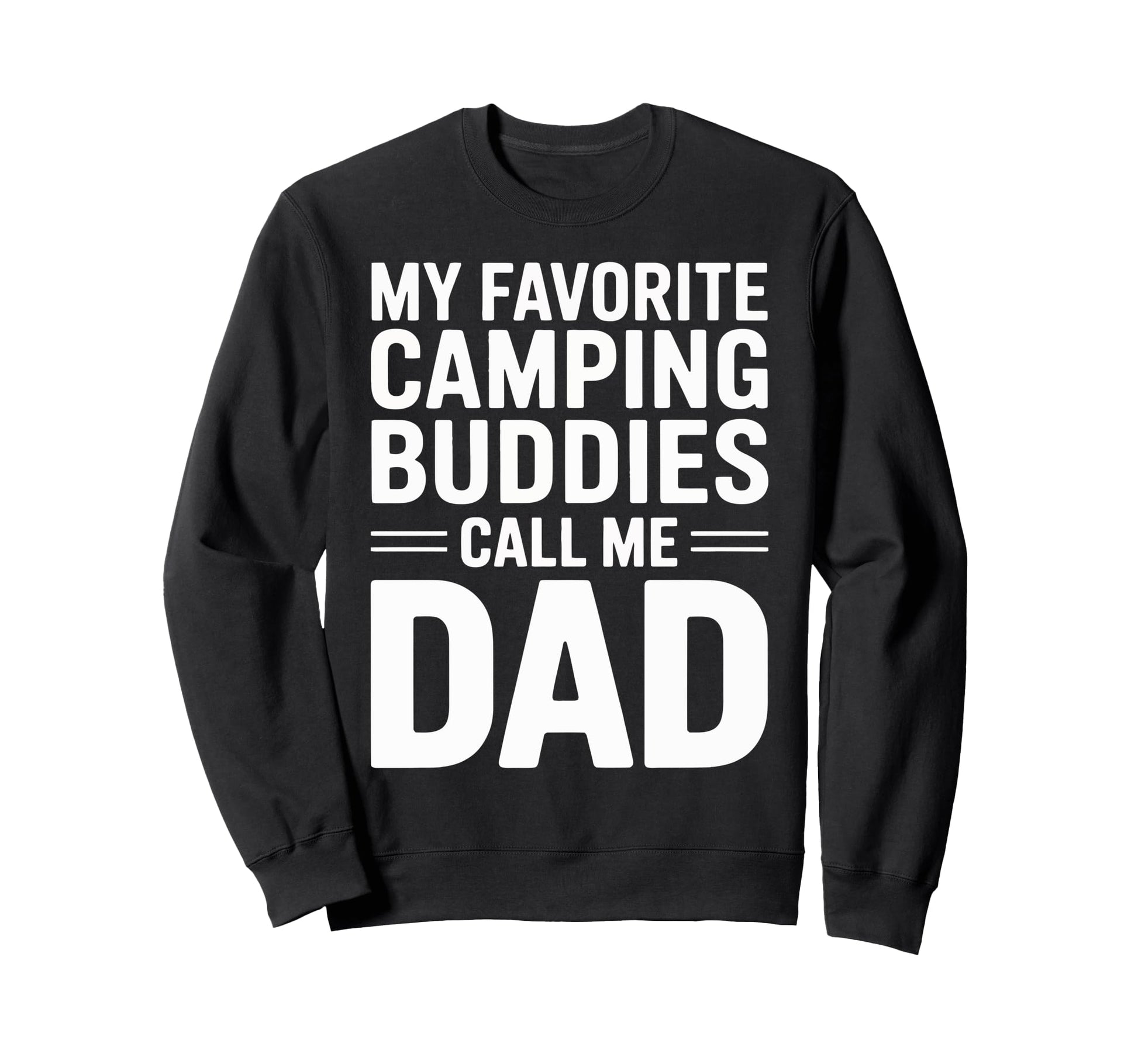 My Favorite Camping Buddies Call Sweatshirt - Aesthetic Graphic for Adults - T-Shirt, Sweatshirt, Hoodie