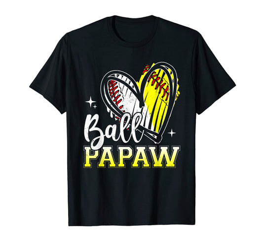 Ball Papaw Heart Softball Baseball Dad T-Shirt - Fun Novelty Design Unisex - T-Shirt, Sweatshirt, Hoodie