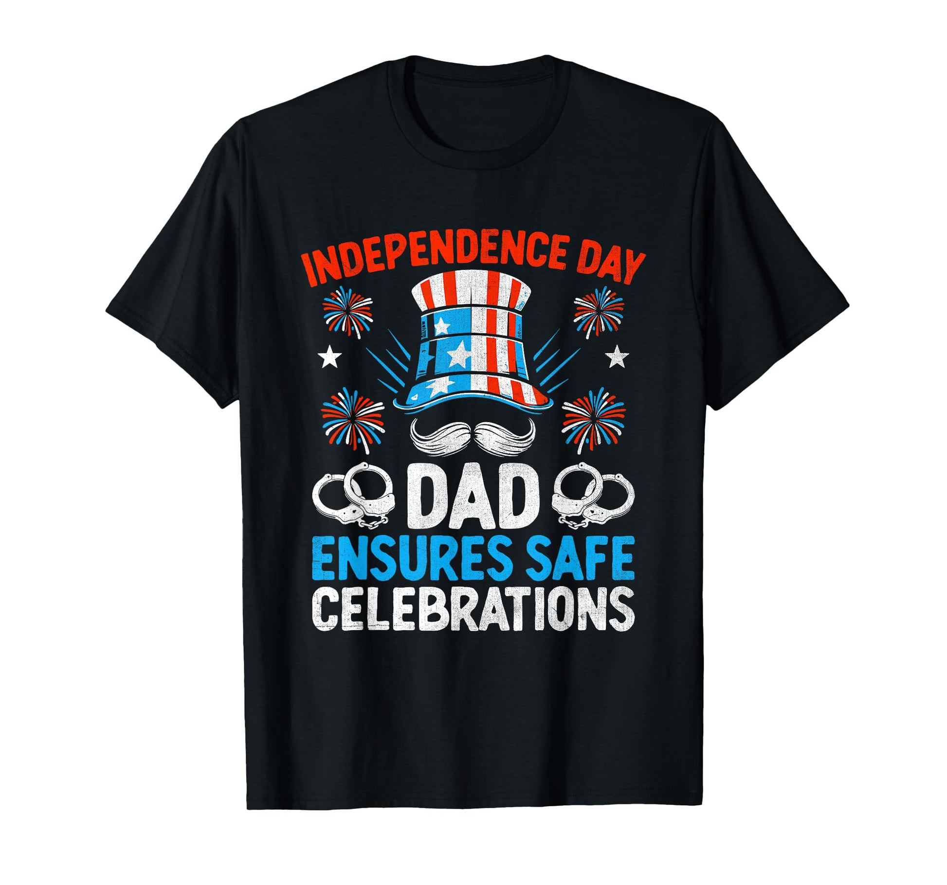Funny Police Dad 4Th July American T-Shirt - Fun Novelty Design Men Women - T-Shirt, Sweatshirt, Hoodie