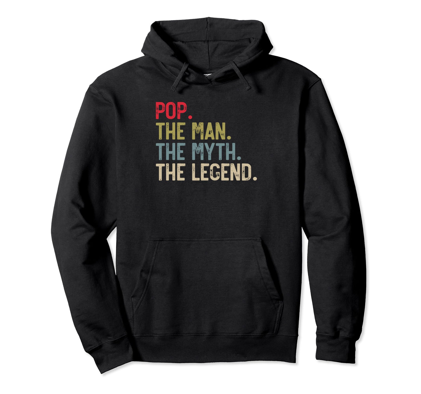 Pop Myth Legend Fathers Day Grandpa Hoodie - Custom Art Print Unisex - T-Shirt, Sweatshirt, Hoodie