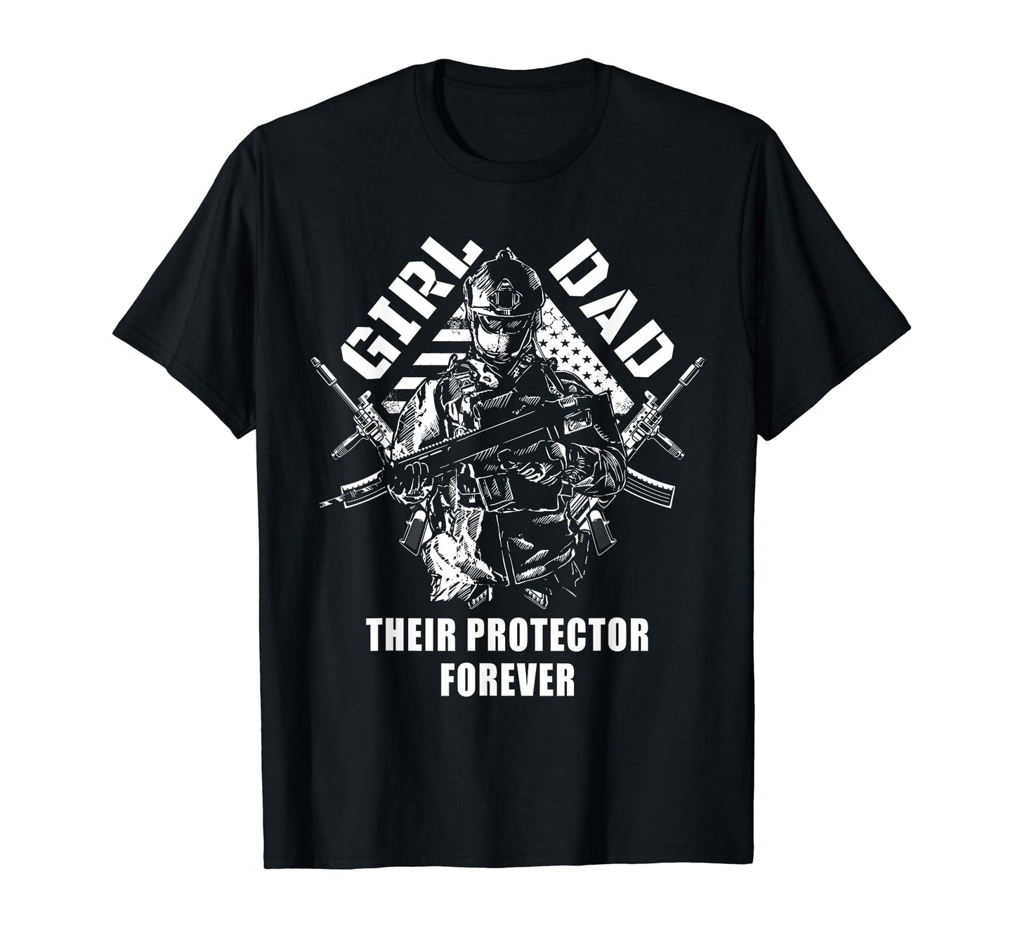 Dad Their Protector Forever Veteran T-Shirt - Novelty Apparel Men Women - T-Shirt, Sweatshirt, Hoodie