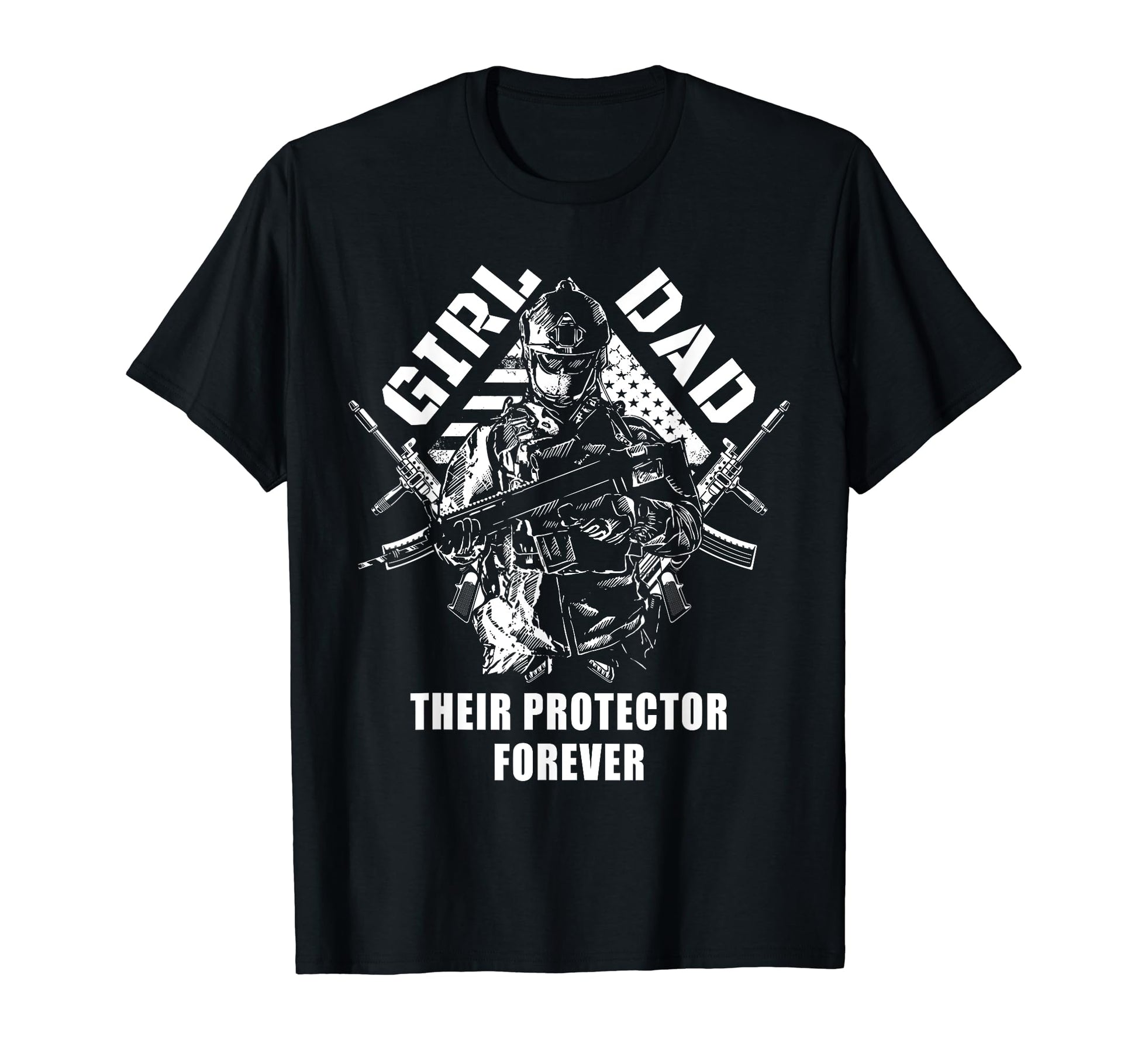 Dad Their Protector Forever Veteran T-Shirt - Novelty Apparel Men Women - T-Shirt, Sweatshirt, Hoodie