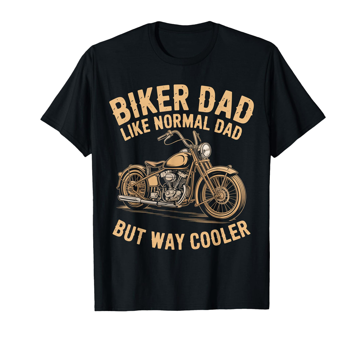 Biker Dad Motorcycle Funny Bike T-Shirt - Unique Graphic Men Women - T-Shirt, Sweatshirt, Hoodie