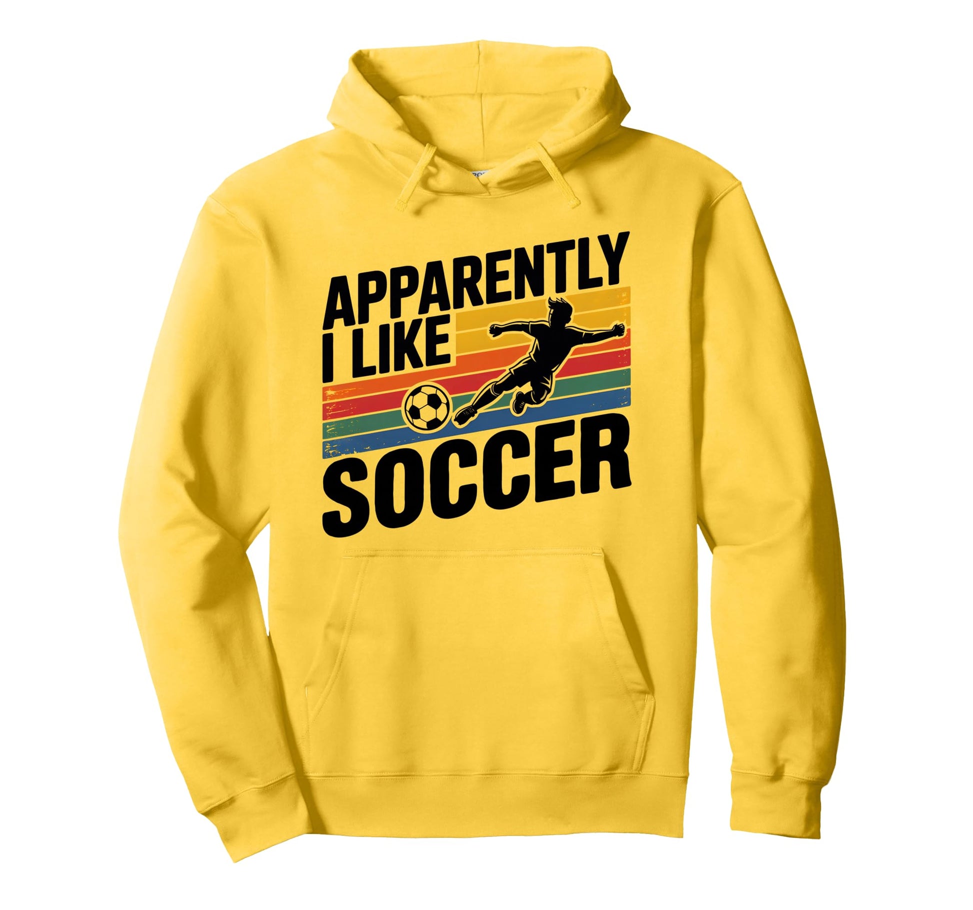Apparently I Like Soccer Season Funny Hoodie - Custom Art Print Unisex - T-Shirt, Sweatshirt, Hoodie