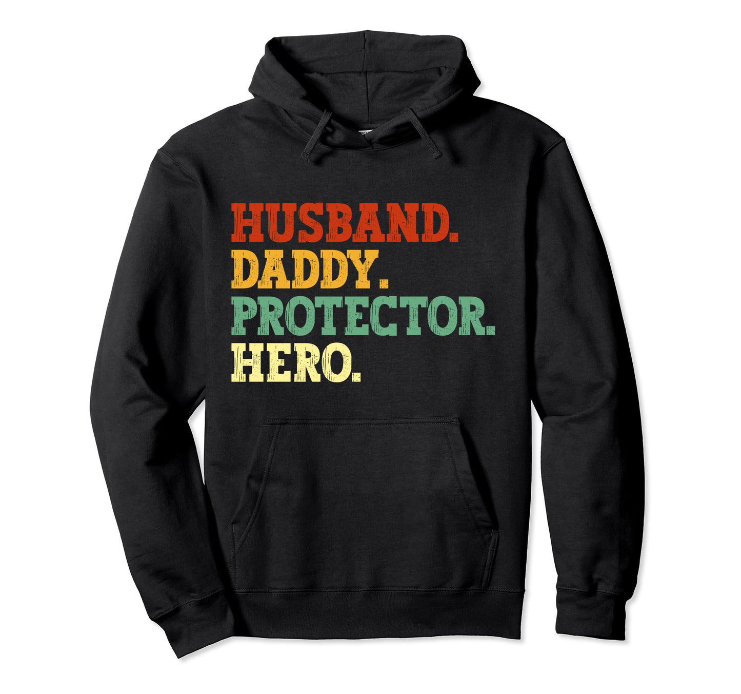 Fathers Day Dad Husband Daddy Hoodie - Custom Art Print for Adults - T-Shirt, Sweatshirt, Hoodie