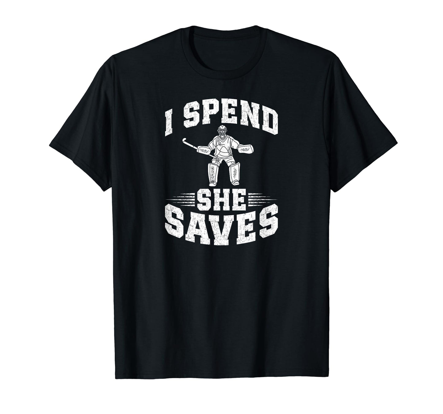 I Spend She Saves Field Hockey Dad T-Shirt - Unique Graphic for Adults - T-Shirt, Sweatshirt, Hoodie