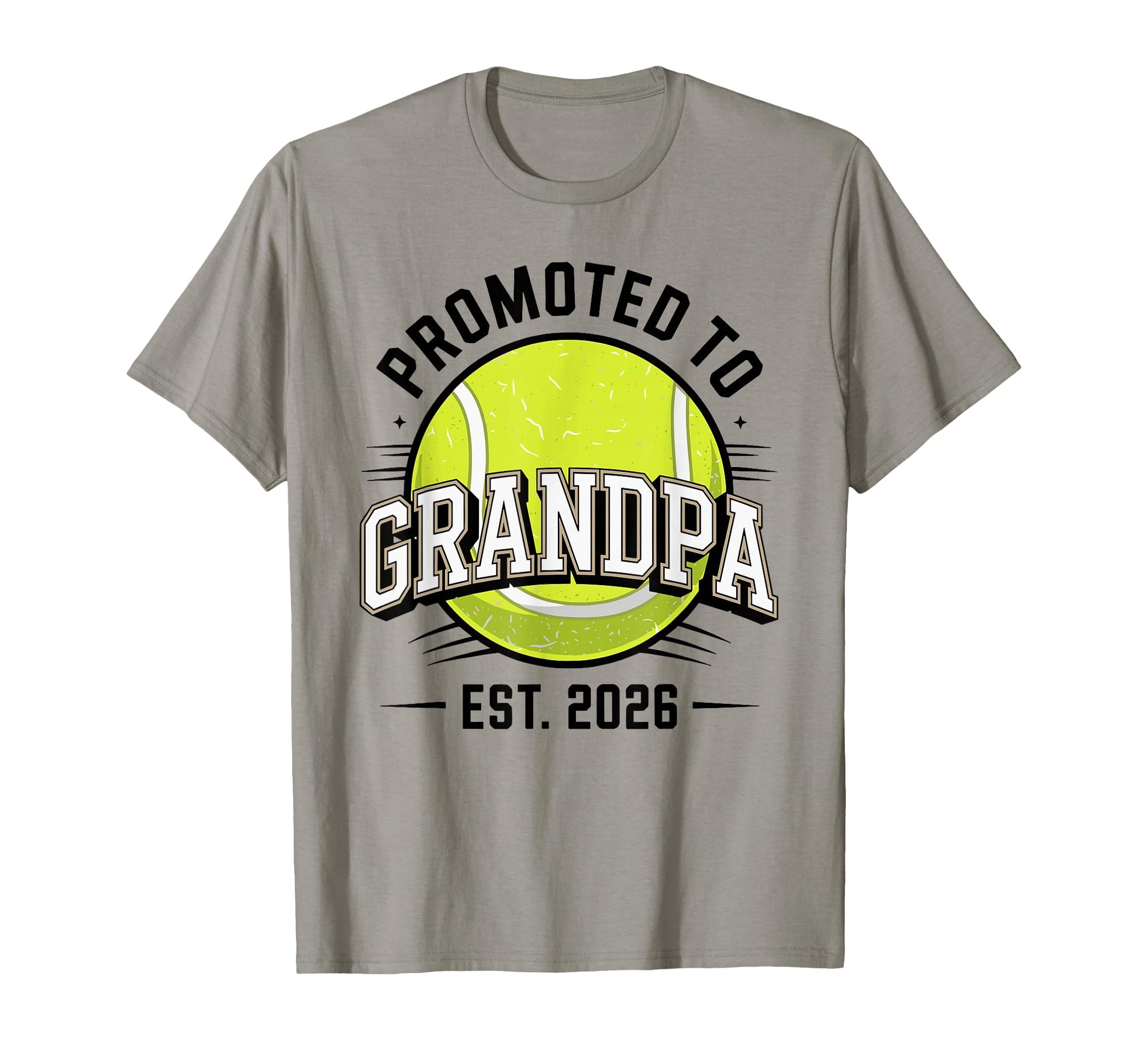Promoted To Grandpa Est 2026 Tennis T-Shirt - Graphic Print Men Women - T-Shirt, Sweatshirt, Hoodie