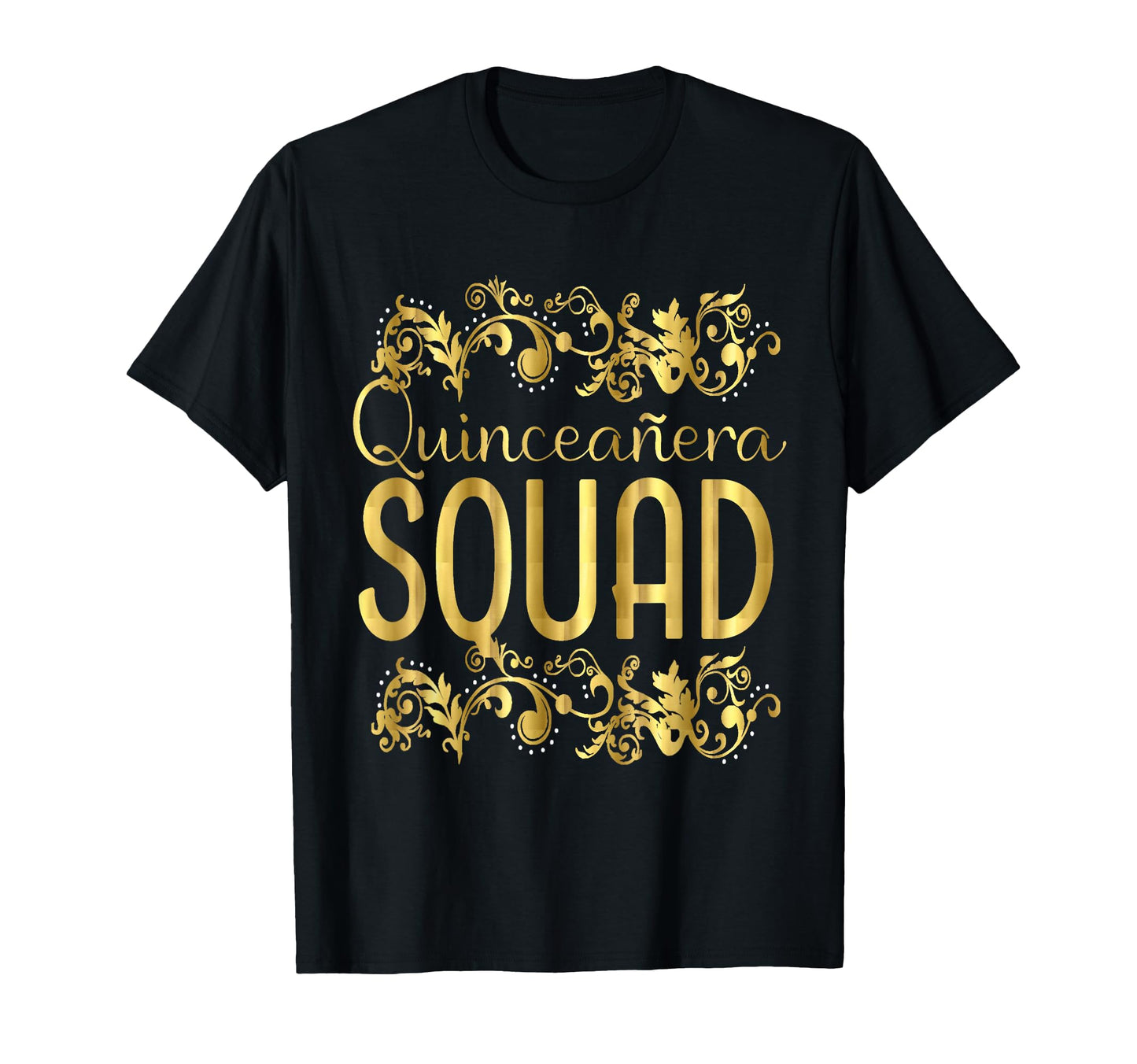 Quinceanera Squad Birthday 15Th 15 T-Shirt - Novelty Apparel for Adults - T-Shirt, Sweatshirt, Hoodie