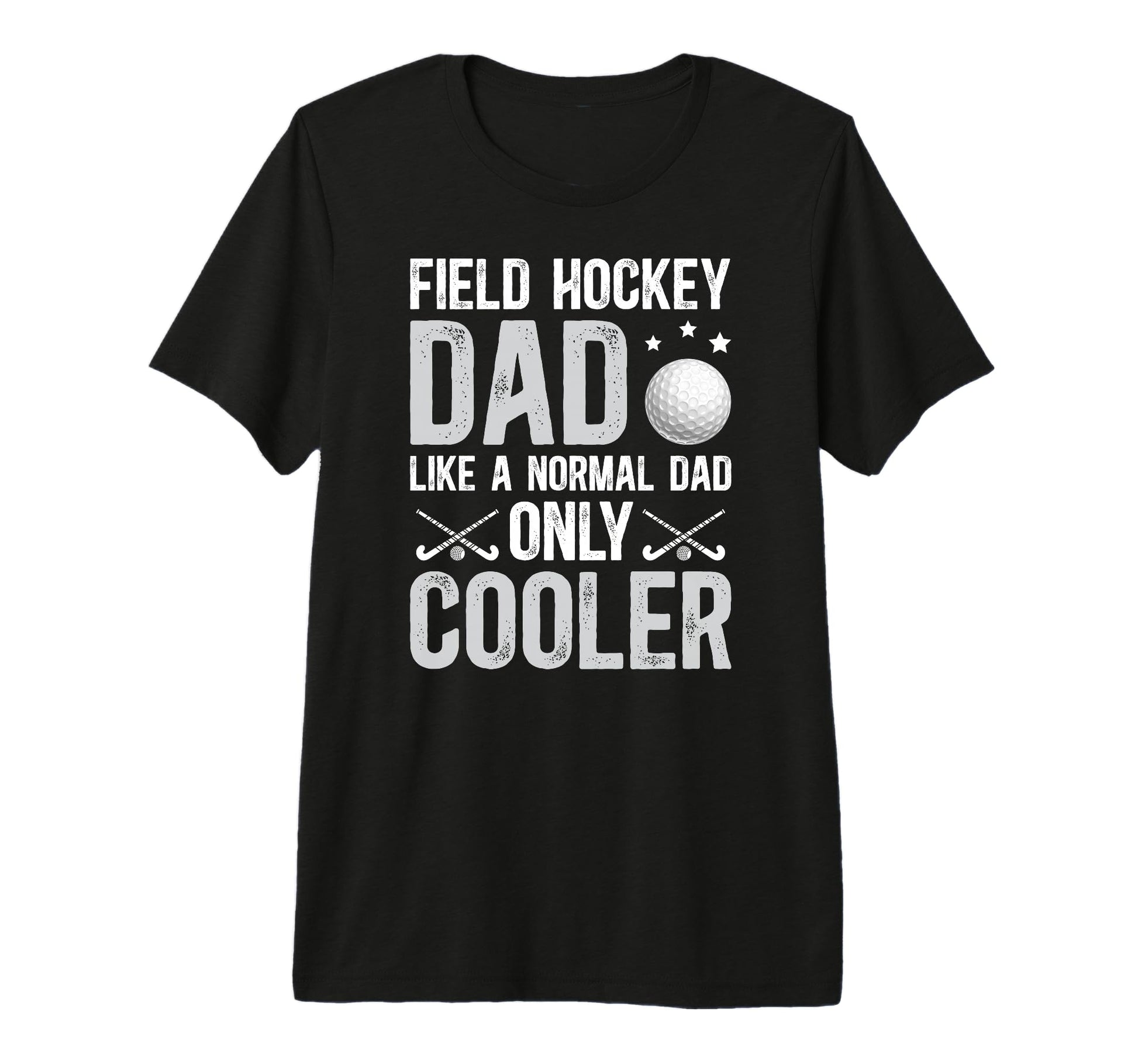 Mens Field Hockey Dad Field Hockey T-Shirt - Unique Graphic Men Women - T-Shirt, Sweatshirt, Hoodie